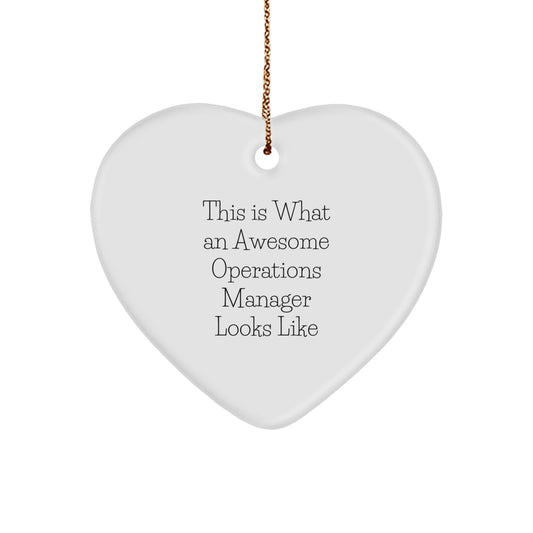 Gifts from Friends for Awesome Operations Managers - Heart Ornament, This Is What An Awesome Operations Manager Looks Like, Christmas Unique Gifts - Image 1