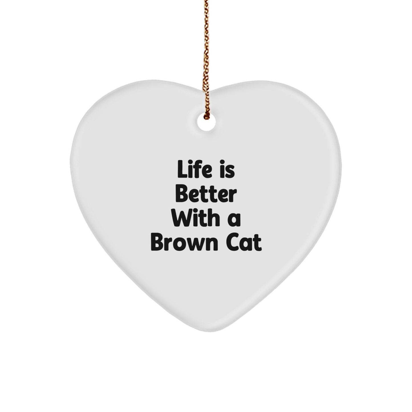 Brown Cat Lovers Funny Heart Ornament Gifts from Family for Christmas - Image 1