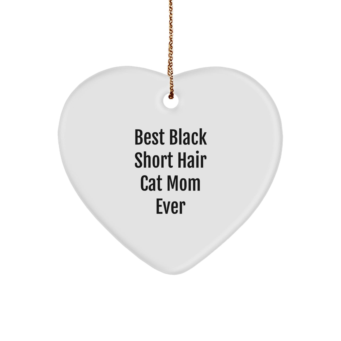 Black Short Hair Cat Mom Funny Gifts from Family for Christmas Heart Ornament - Image 1