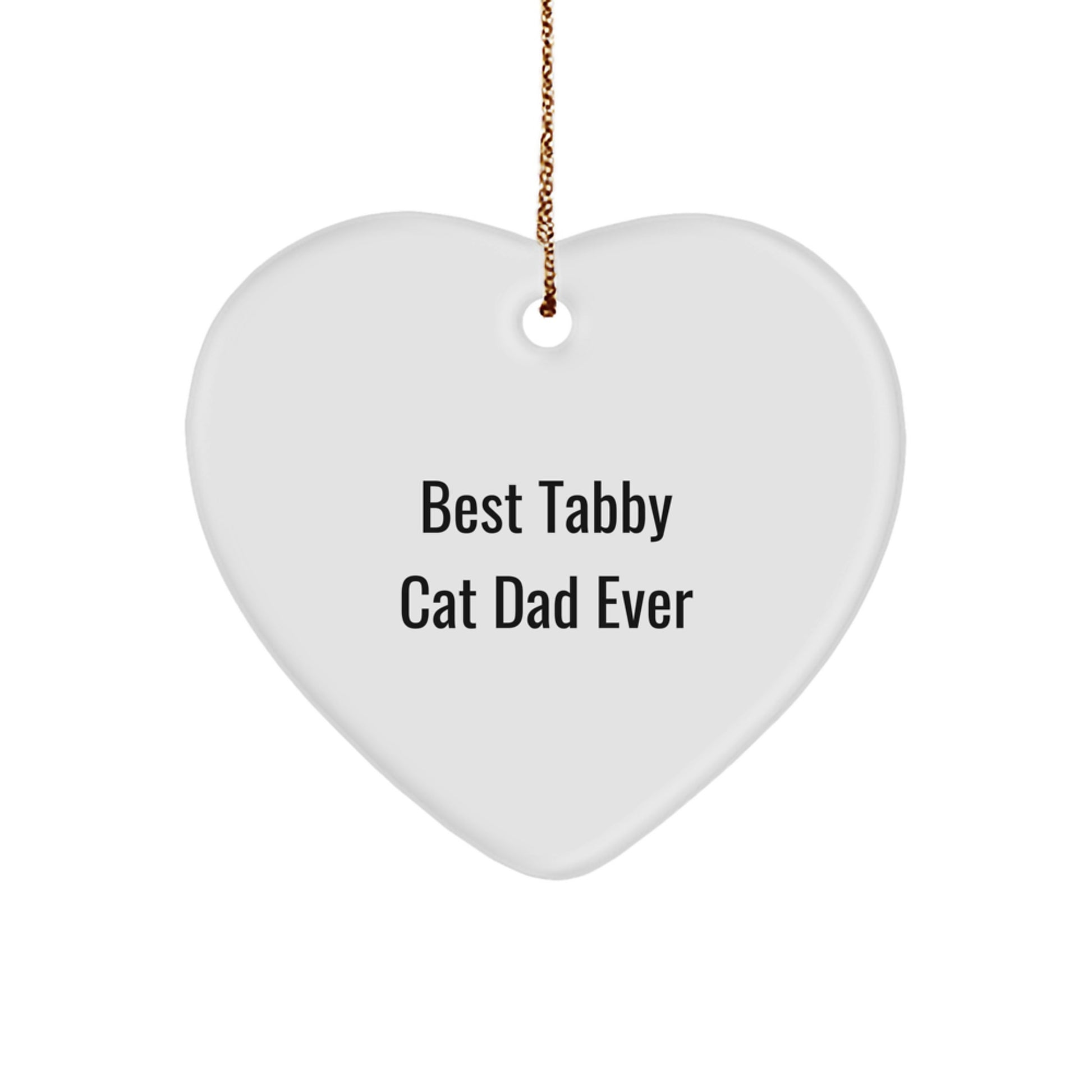 Tabby Cat Dad Ever Heart Ornament, Funny Quote Gifts from Men for Tabby Cat Lovers on Christmas - Image 1