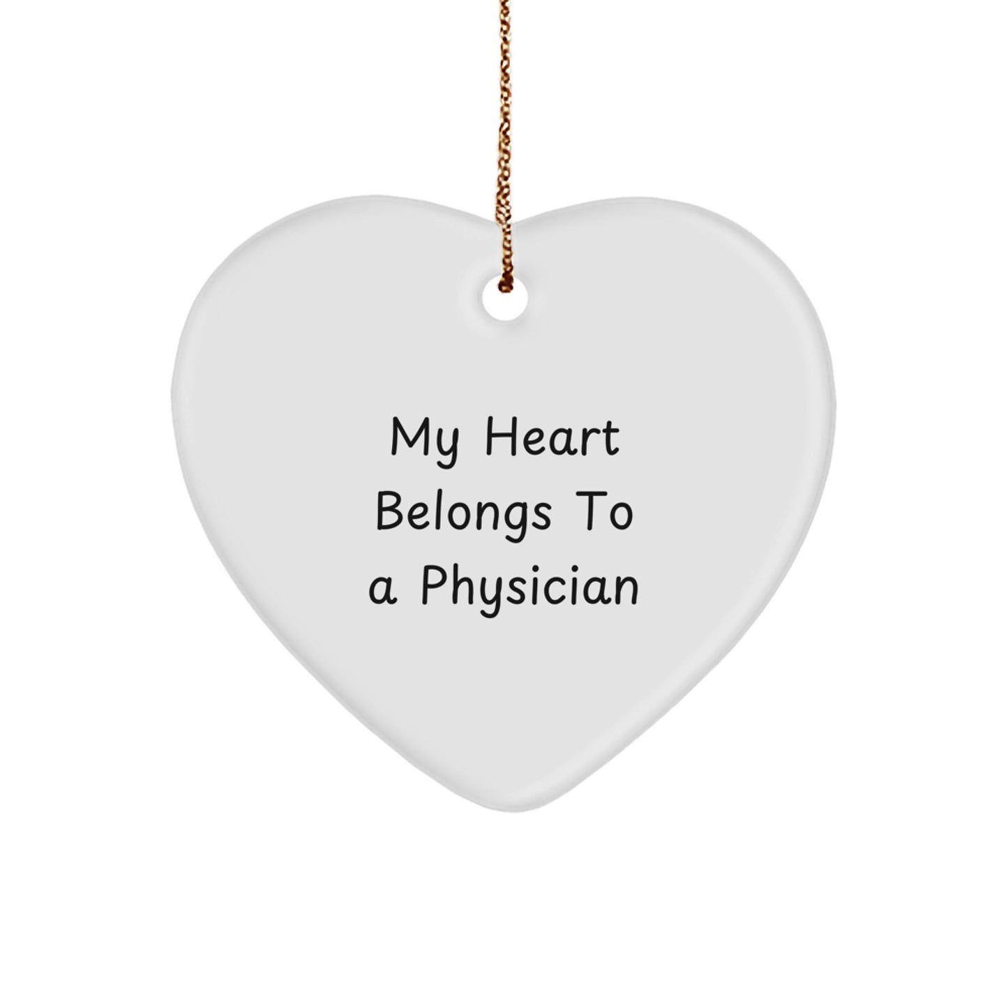 Funny Heart Ornament Gifts from Men to Physicians, 'My Heart Belongs To A Physician' Heart Shaped Decoration for Christmas Unique Gifts - Image 1