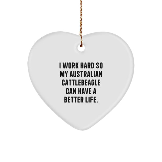 Australian Cattle Dog Lover Gifts from Friends for Christmas - Heart Ornament with Inspirational Quote - Image 1