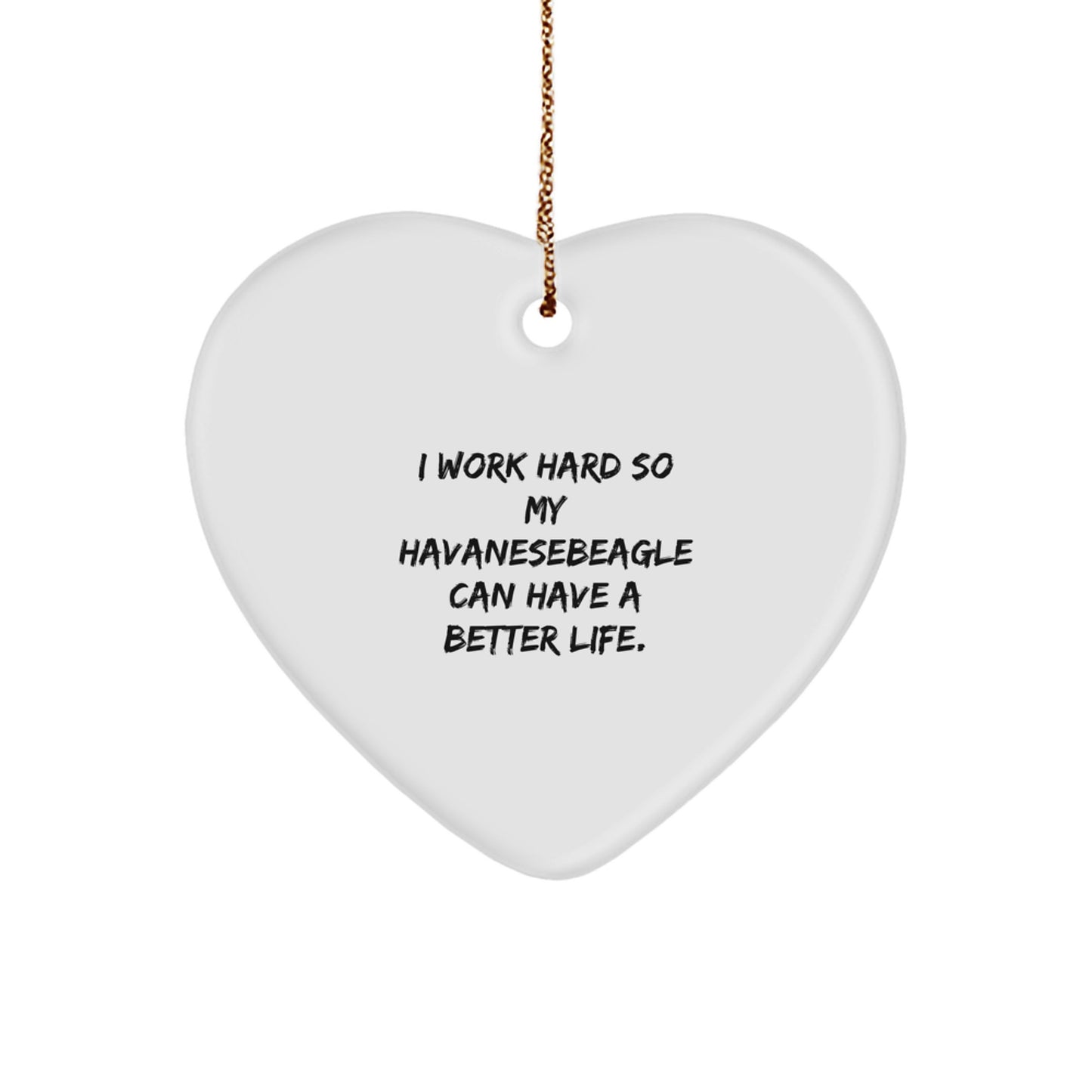 Havanese Dog Lovers Gifts for Him, Funny Inspirational Quote Christmas Heart Ornament Gifts from Family Friends - Image 1