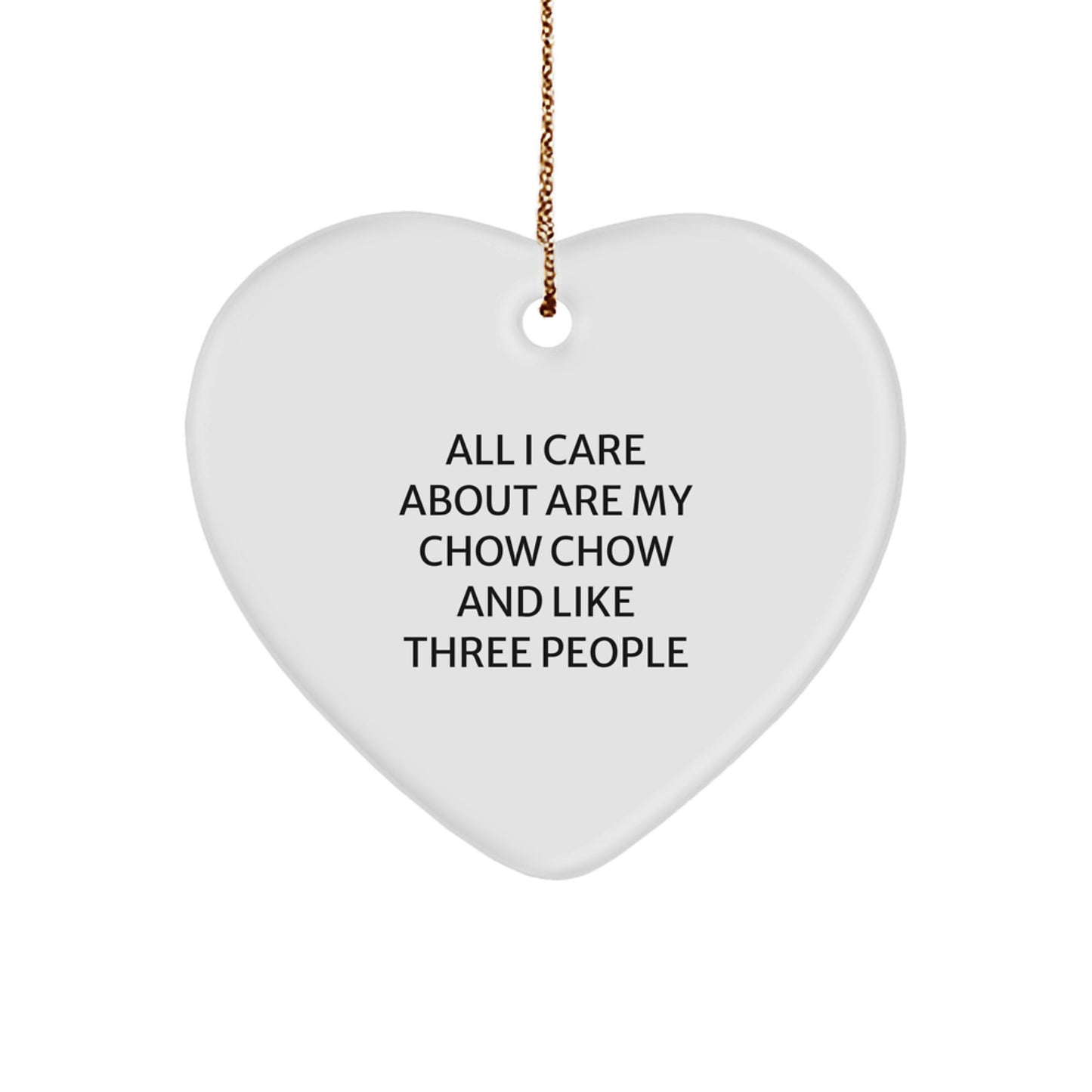 Chow Chow Dog Gifts from Men - Heart Ornament with Funny Quote, Christmas Unique Gifts for Chow Chow Dog Lovers - Image 1
