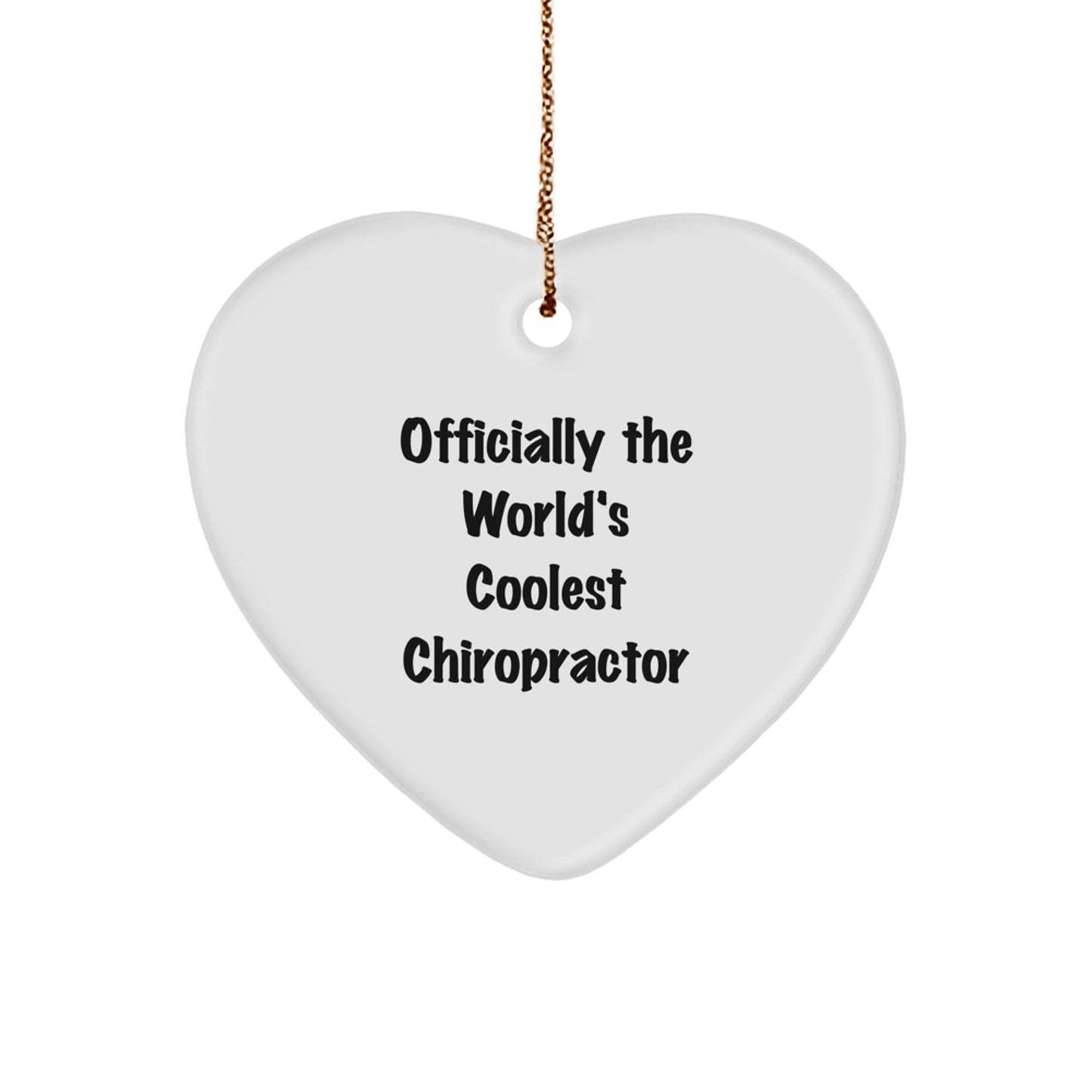 Funny Heart Ornament Gifts from Chiropractor Friends - Official World's Coolest Chiropractor Christmas Unique Decorations - Image 1