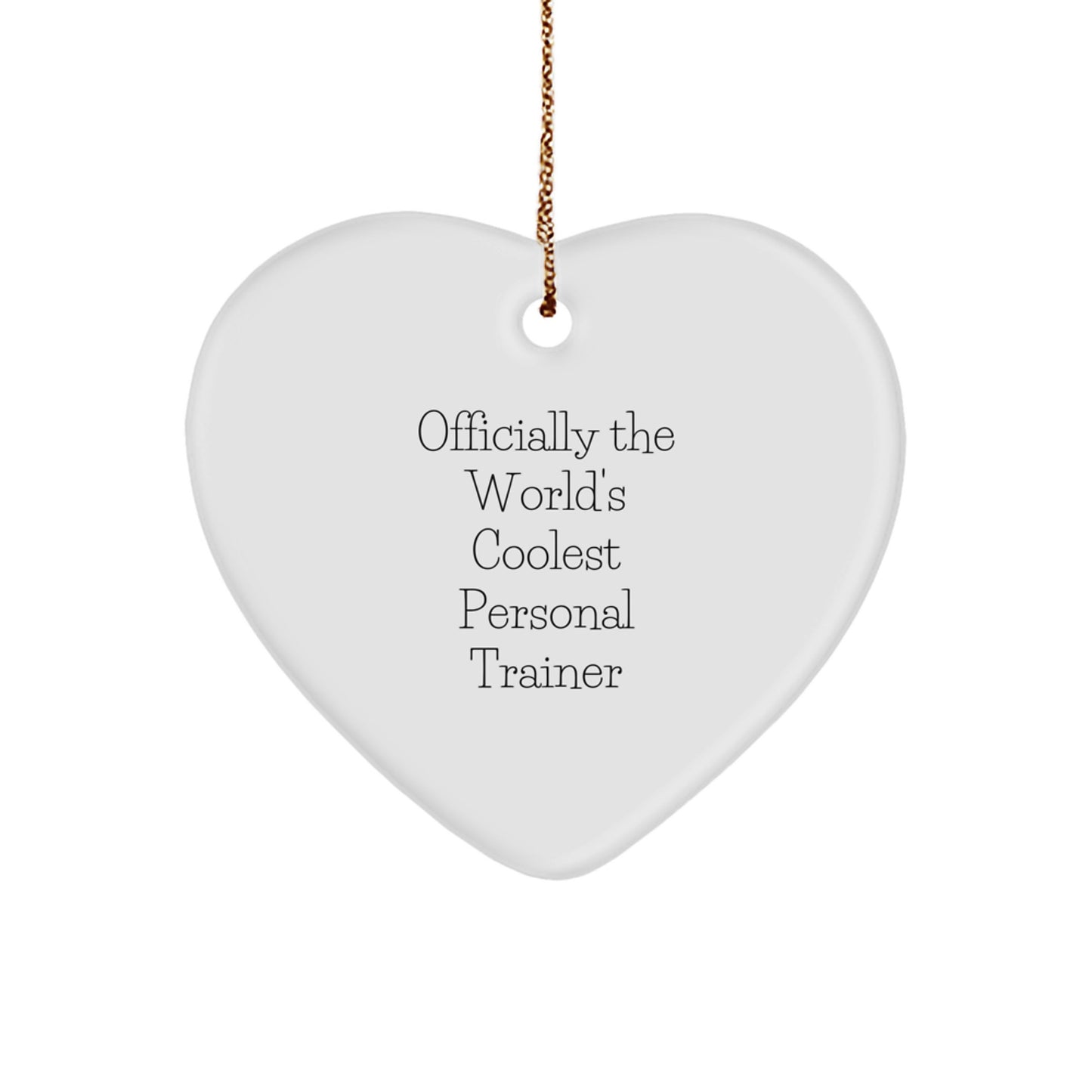 Funny Personal Trainer Gifts from Friends - 'Officially The World's Coolest Personal Trainer' Heart Ornament, Perfect for Christmas Unique Gifts for Personal Trainers, Men, or Women - Image 1