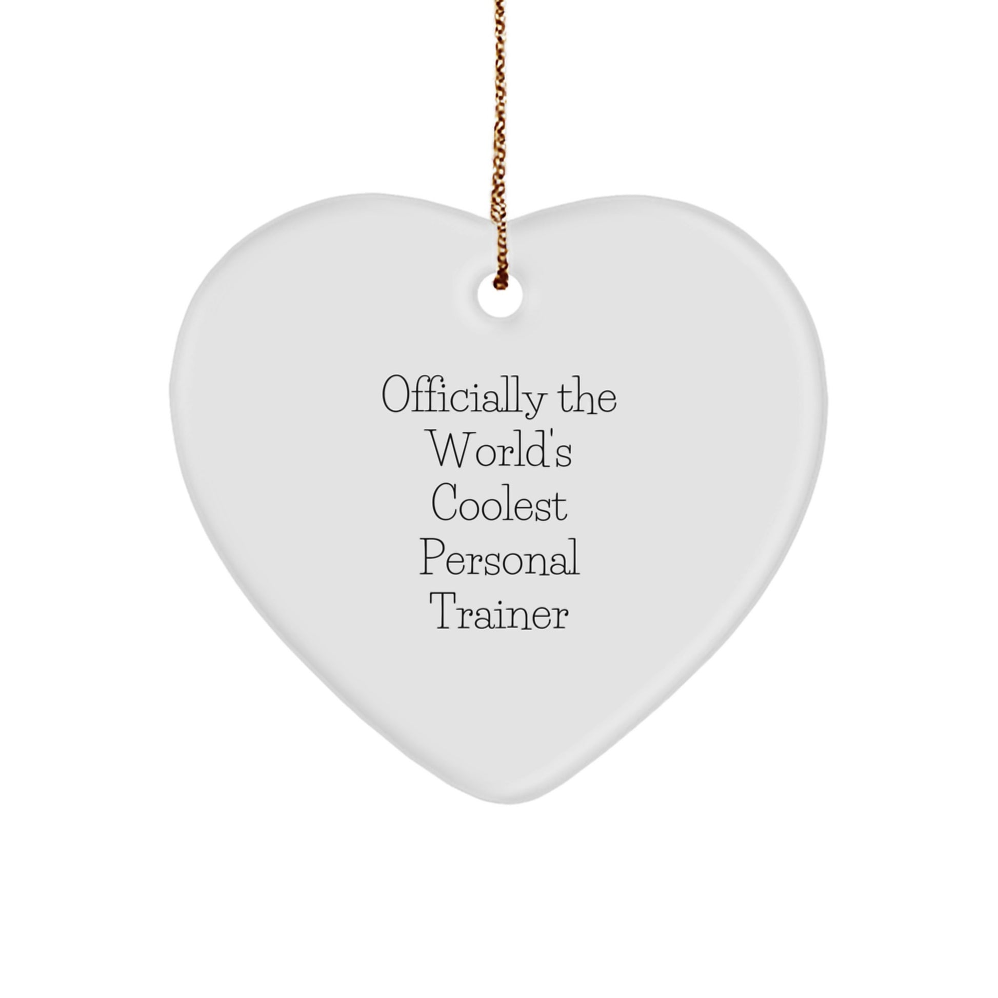 Funny Personal Trainer Gifts from Friends - 'Officially The World's Coolest Personal Trainer' Heart Ornament, Perfect for Christmas Unique Gifts for Personal Trainers, Men, or Women - Image 1