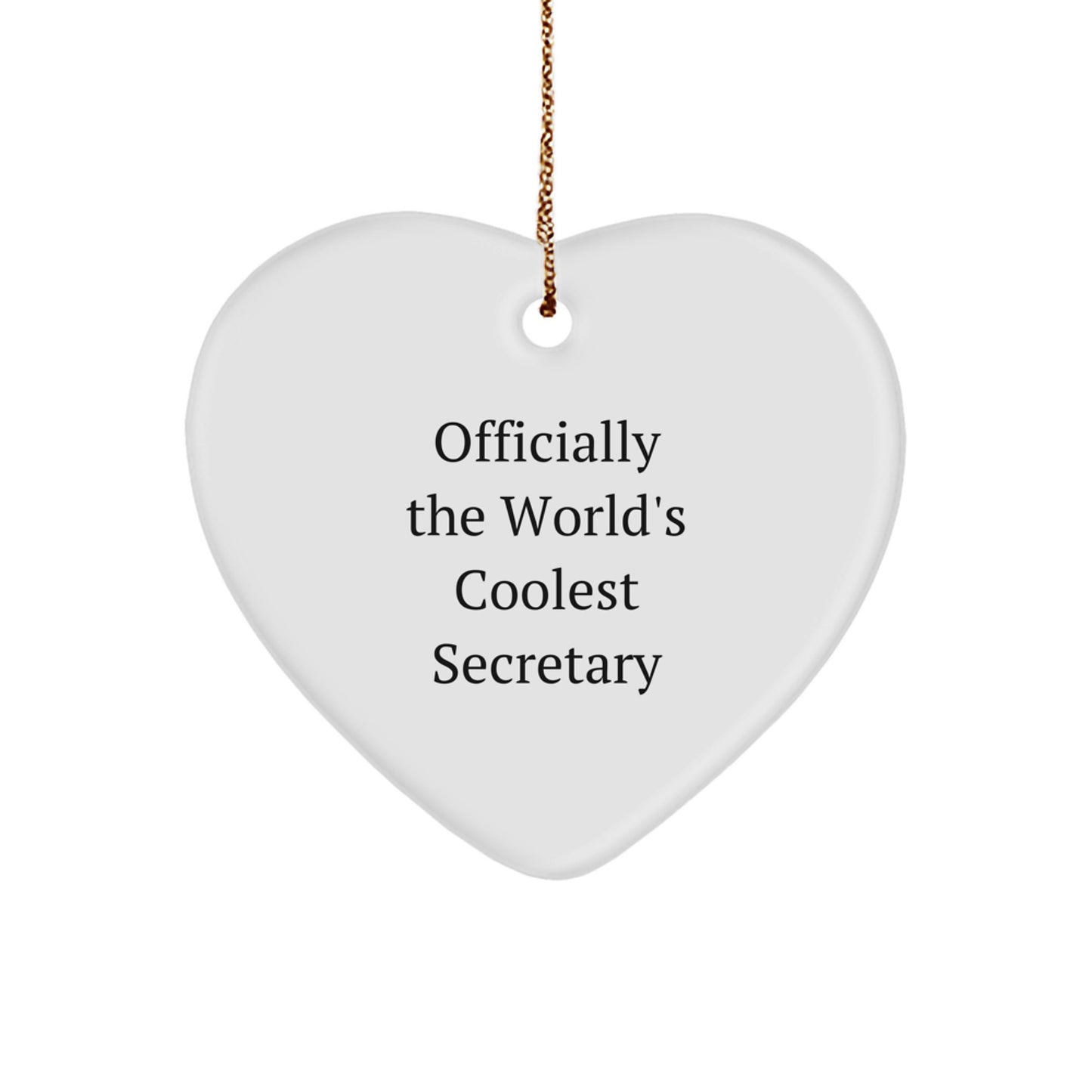 Coolest Secretary Gifts, Funny Heart Ornament, 'Officially The World's Coolest Secretary' Quote, Christmas Unique Gifts from Friends, Coworkers, Family - Image 1