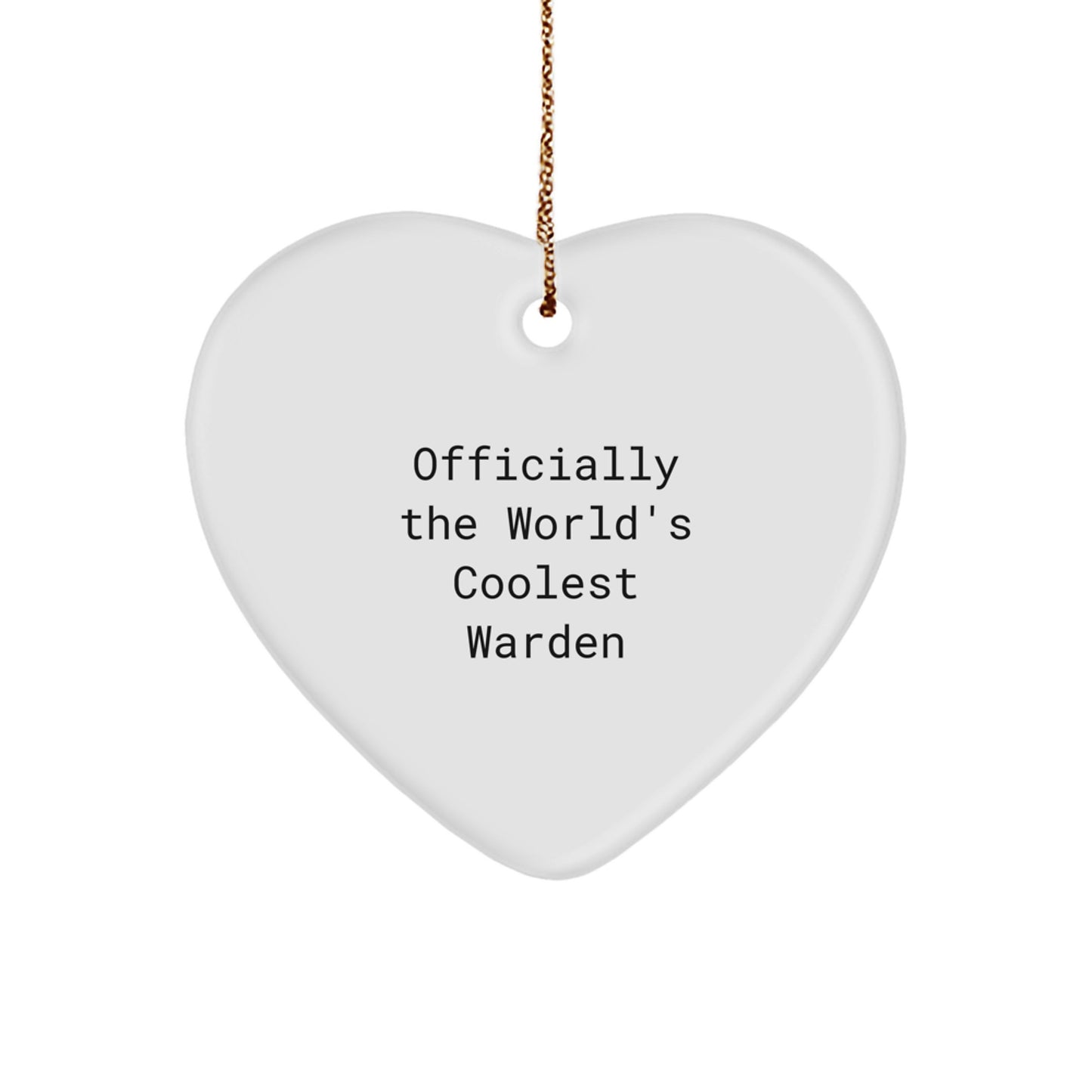 Funny Warden Gift for Men, Officially The World's Coolest Warden Heart Ornament, Christmas Unique Gifts from Friends for Family - Image 1