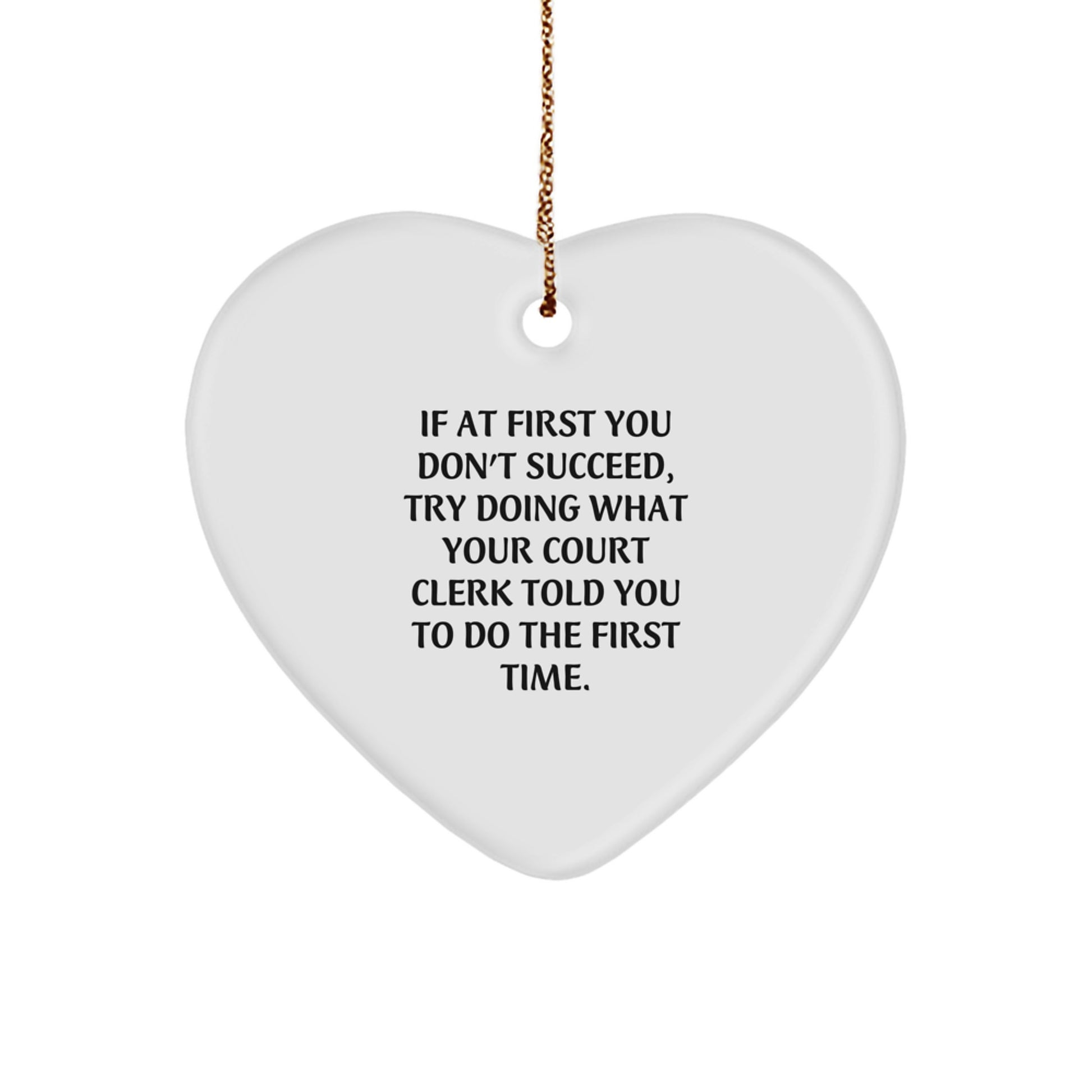 Funny Court Clerk Gifts from Friends for Christmas Unique Heart Ornament Ideas - Image 1