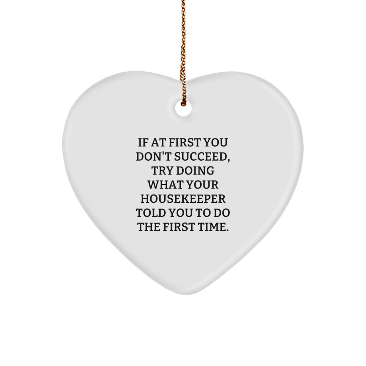 Funny Housekeeper Gifts from Husband, Heart Ornament for Housekeeper, Inspirational Quote - Gifts for Housekeeper - Image 1