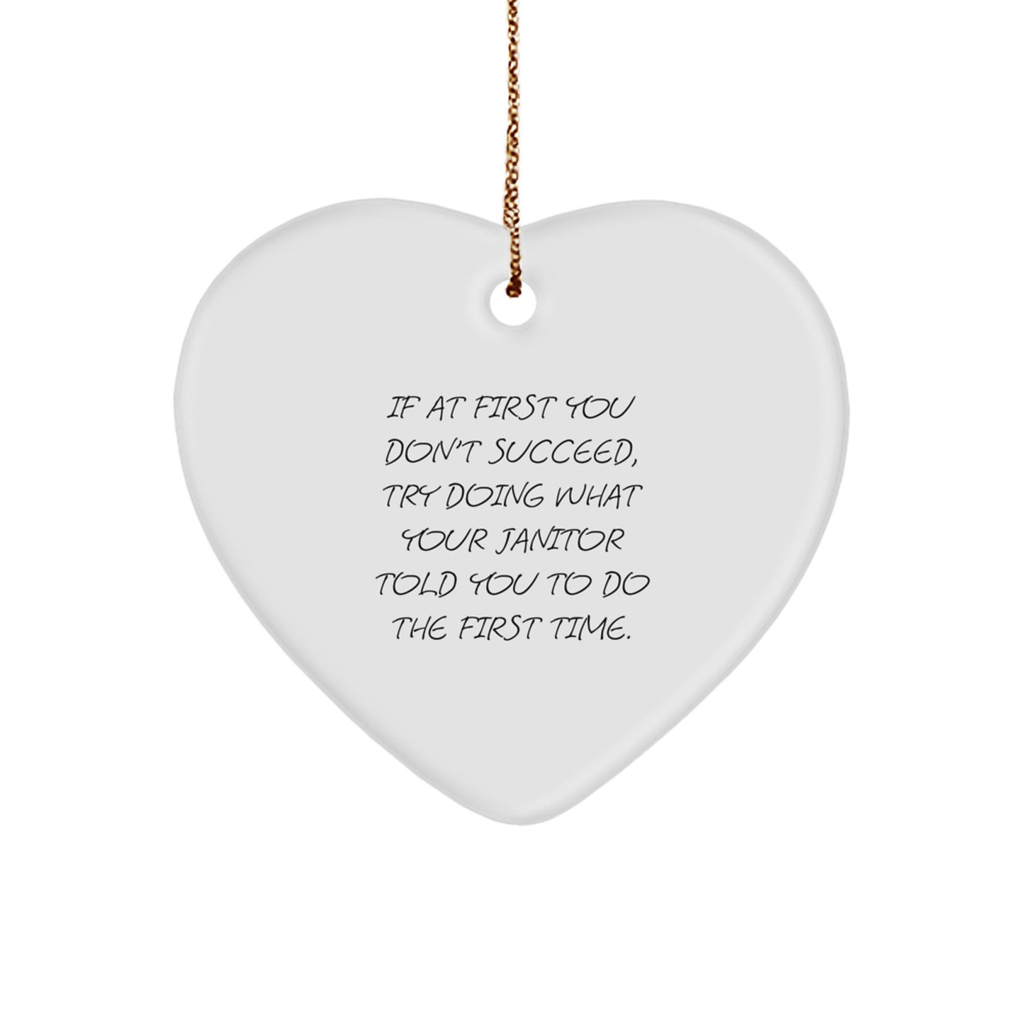 Funny Janitor Gifts for Men, Women, and Friends - Heart Ornament with Inspirational Quote, Gifts from Family and Coworkers for Janitor - Image 1