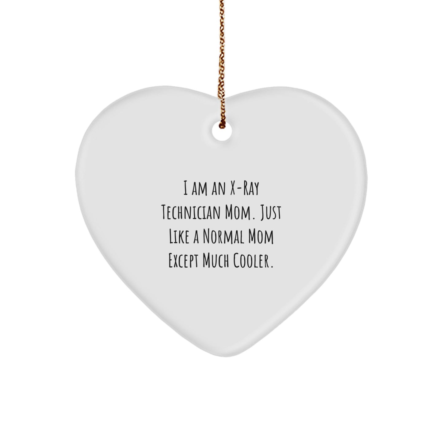 X-Ray Technician Gifts, Heart Ornament for X-Ray Technician Mom, Funny X-Ray Tech Mom Gift from Family, for X-Ray Technician Women, Christmas Unique Gifts - Image 1
