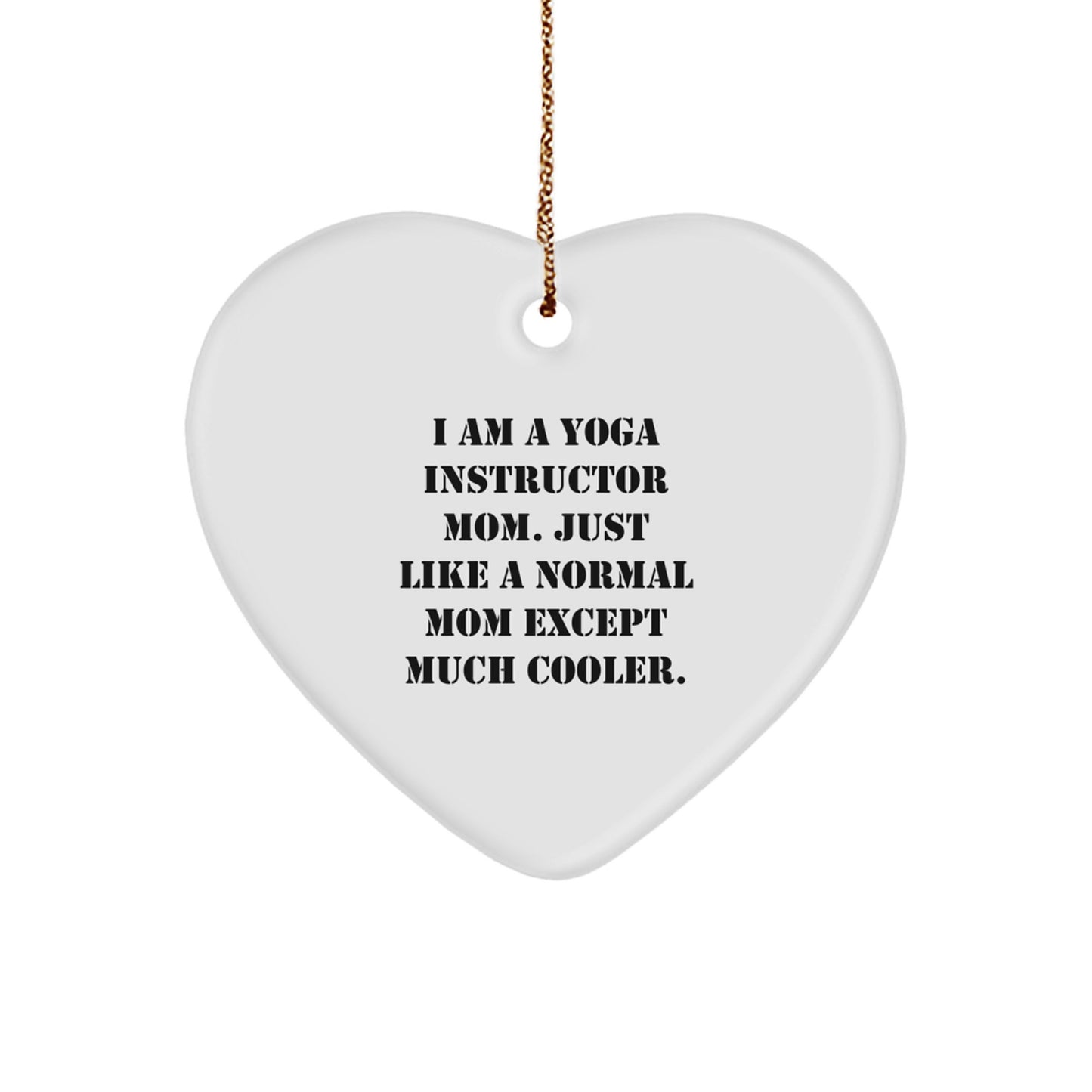 Funny Yoga Instructor Mom Gifts from Friends and Family - Heart Ornament for Women's Christmas Unique Gifts - Image 1