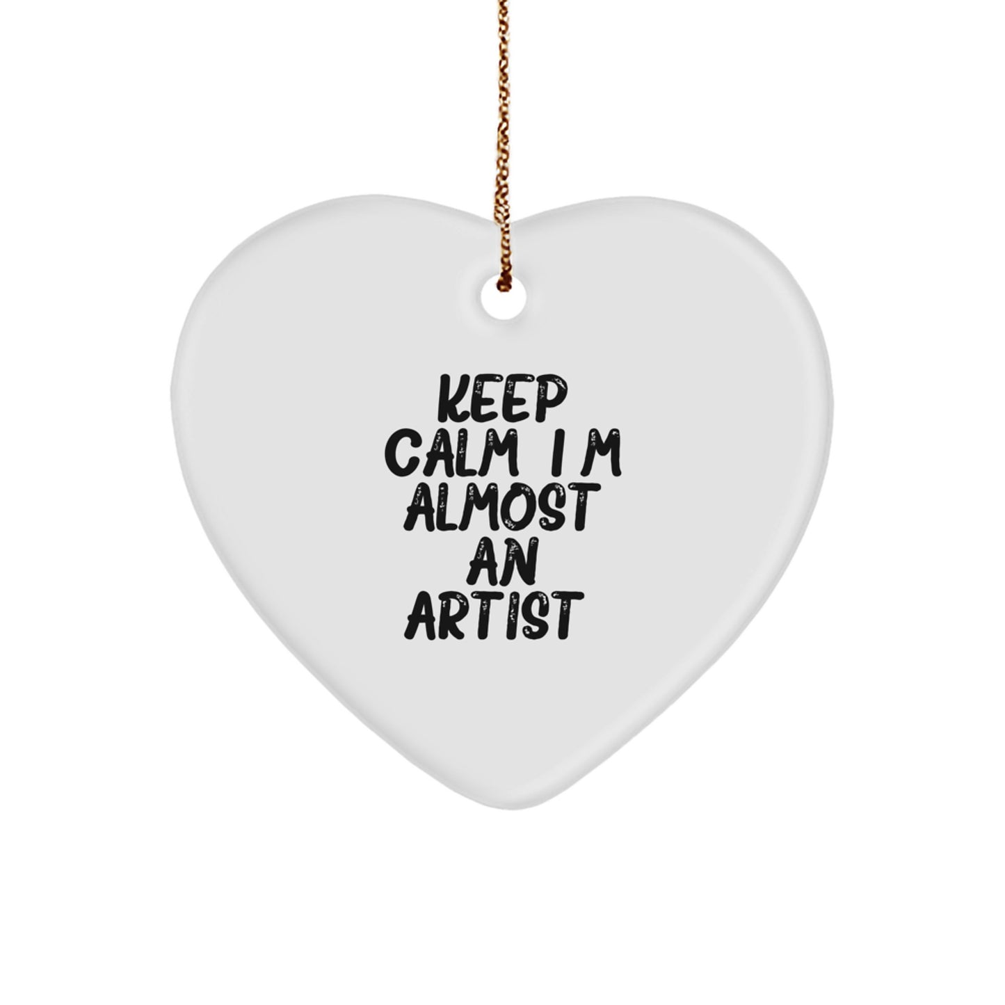 Funny Artist Heart Ornament Gifts from Men to Friends - Keep Calm I'm (almost) An Artist Christmas - Image 1
