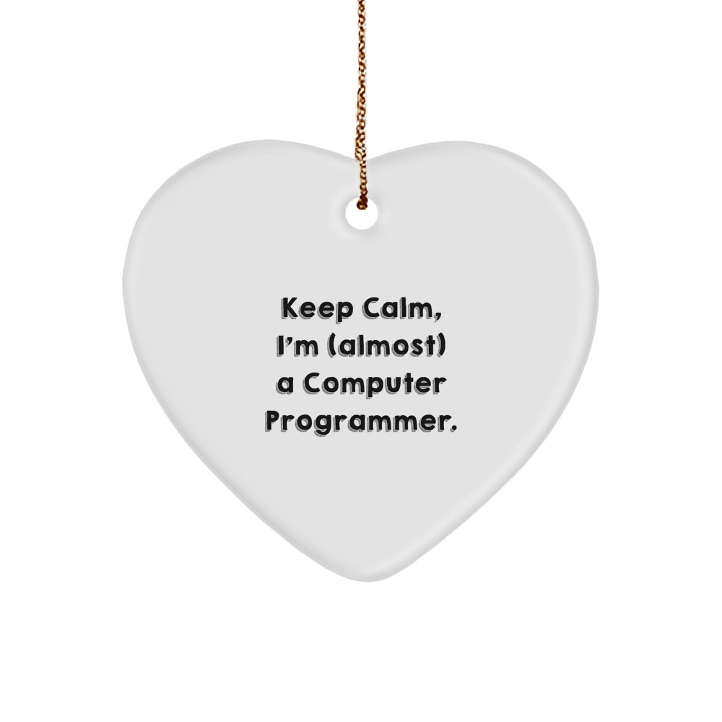 Funny Computer Programmer Gifts, Heart Ornament with Keep Calm Quote, Perfect Christmas Unique Gifts from Men - Image 1