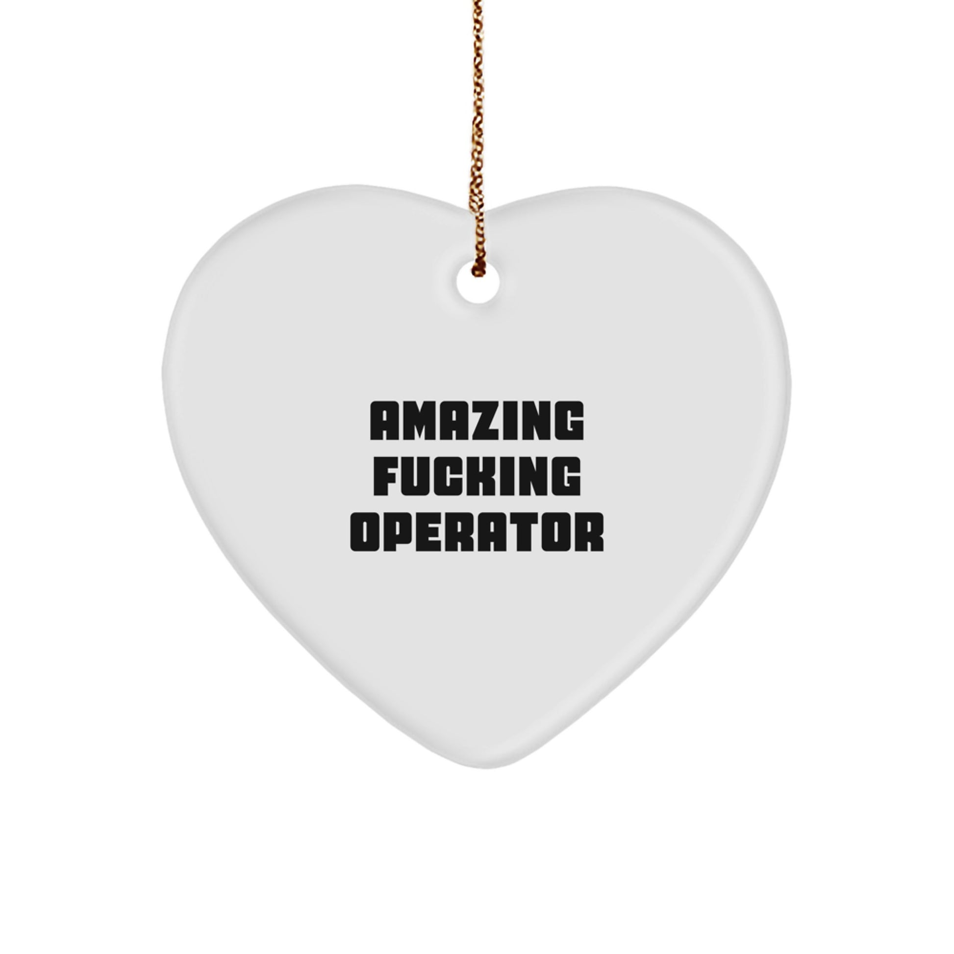 Funny Operator Christmas Unique Gifts from Men - Heart Ornament for Operator Friends Family - Image 1