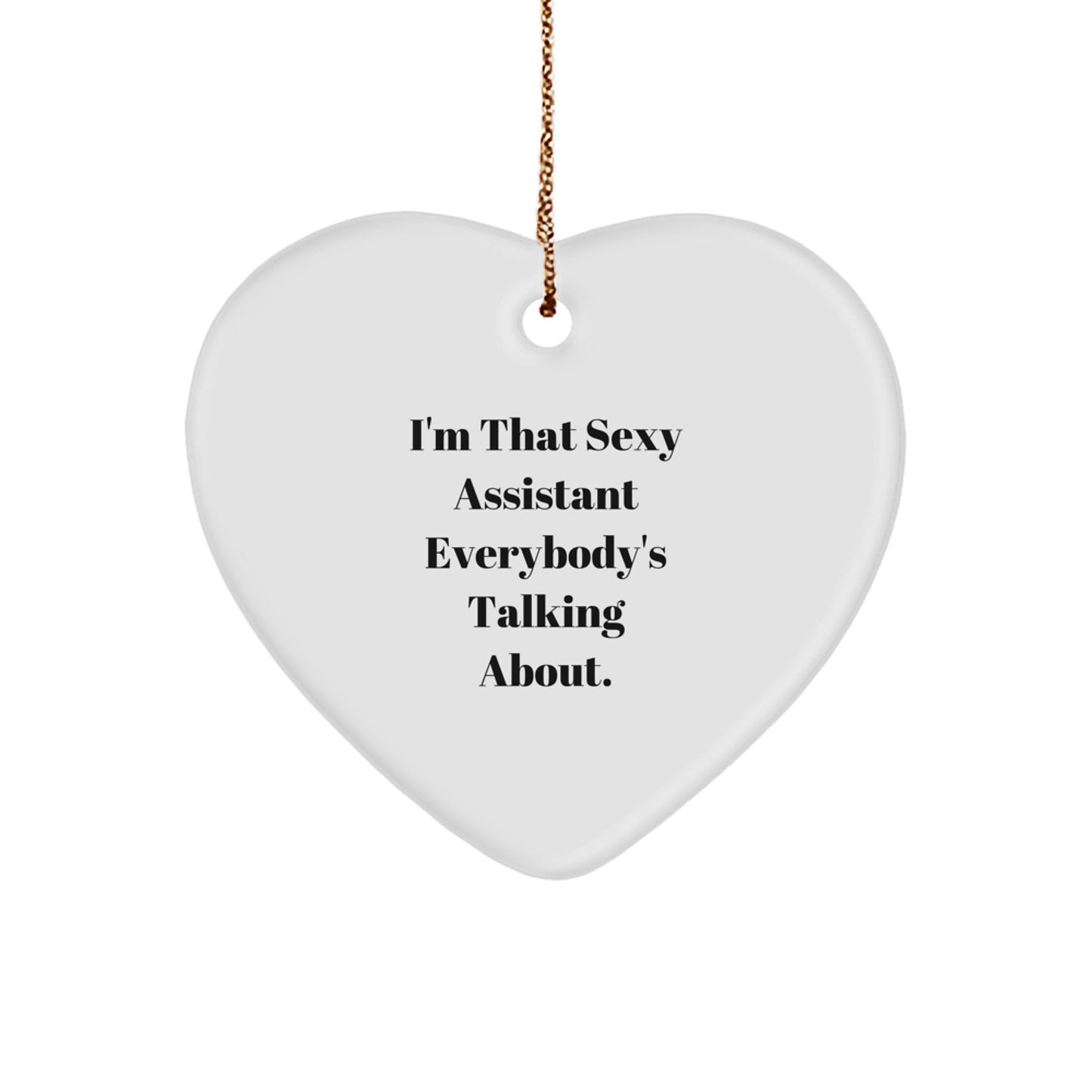 Funny Assistant Gifts, Sexy Assistant Heart Ornament for Assistant, Unique Christmas Unique Gifts from Men to Assistant - Image 1