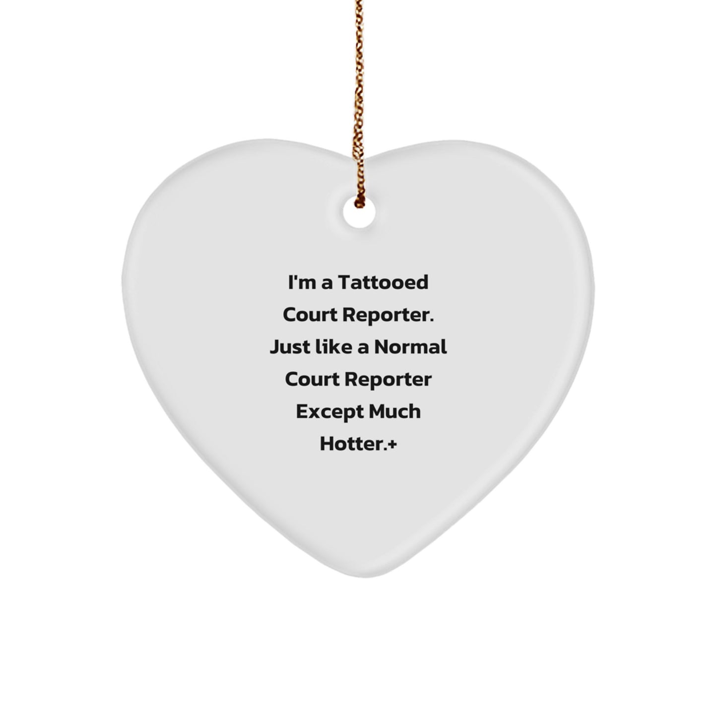 Court Reporter Gifts - Funny Heart Ornament for Men Court Reporters - Unique Christmas Unique Gifts from Friends or Family - Image 1