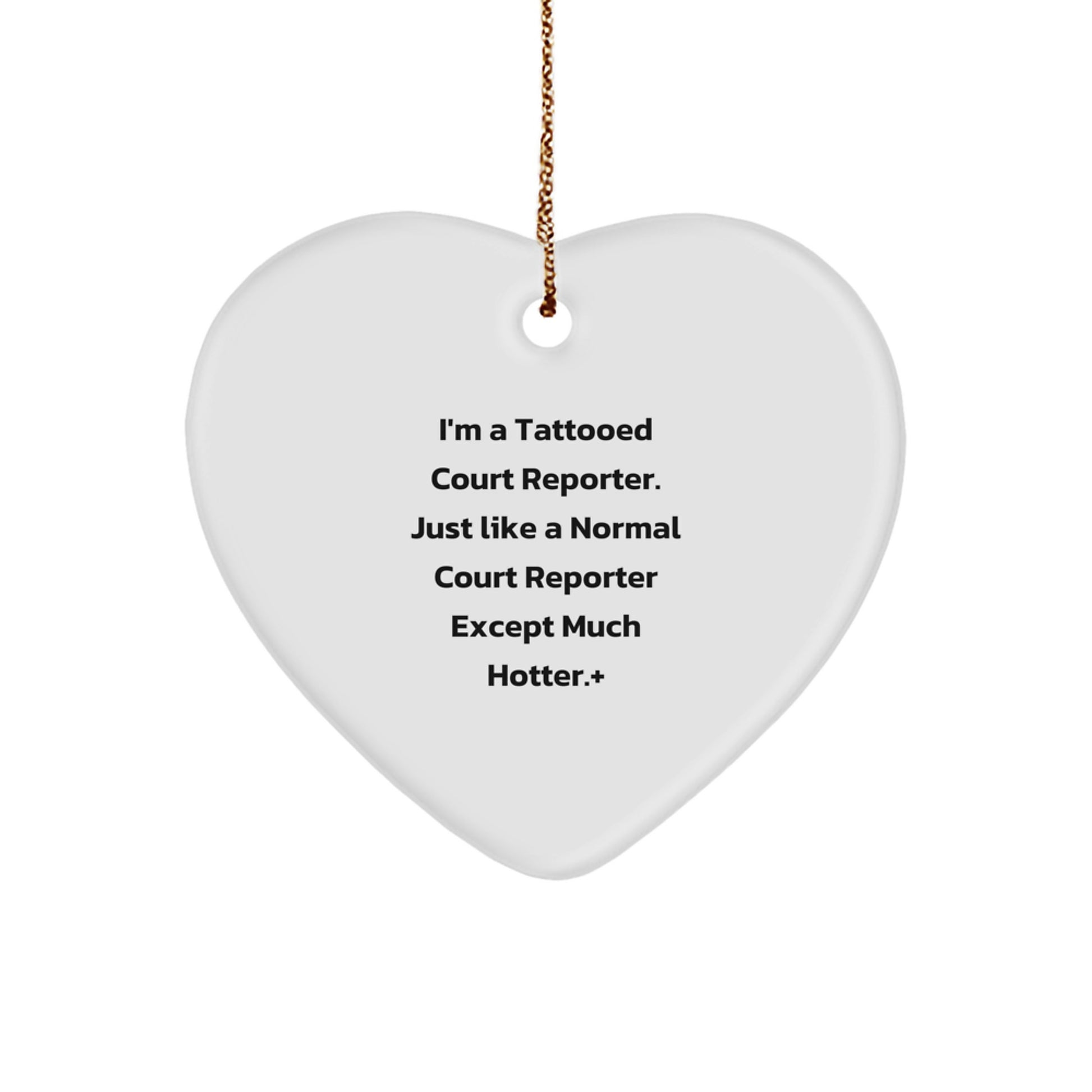 Court Reporter Gifts - Funny Heart Ornament for Men Court Reporters - Unique Christmas Unique Gifts from Friends or Family - Image 1