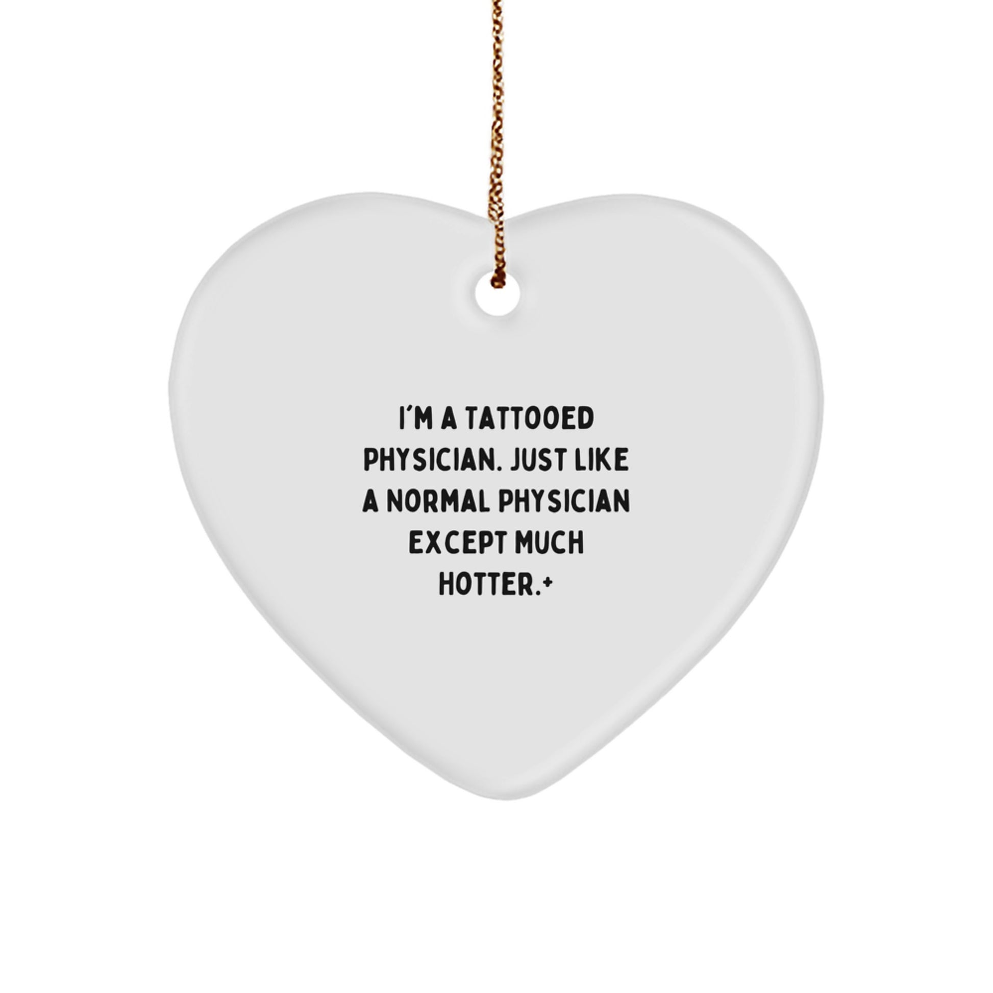 Funny Quotes for Physicians Christmas Unique Gifts from Men to Heart Ornament for Women Friends Family - Image 1