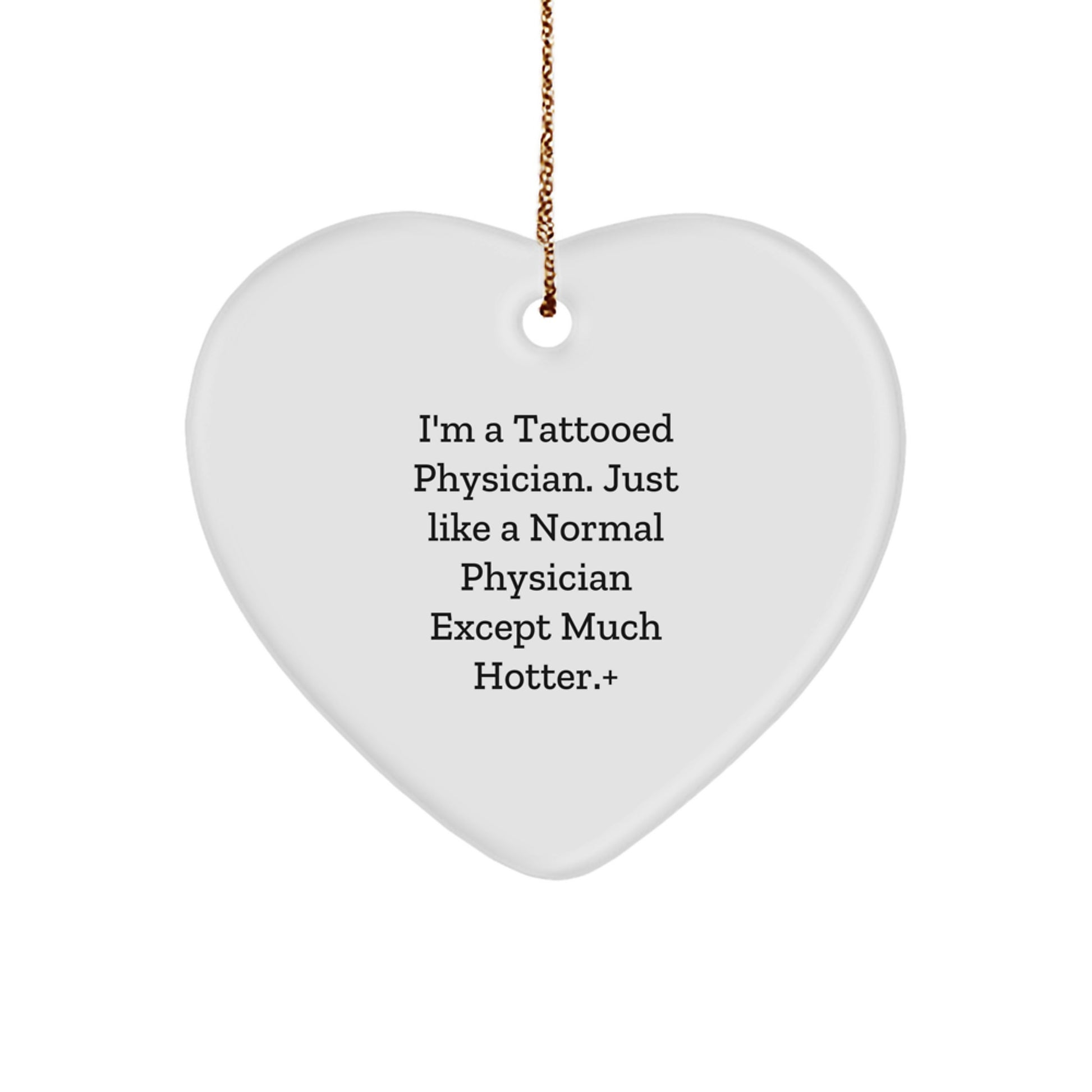 Funny Tattooed Physician Heart Ornament, Ideal Gift for Men, Friends, or Coworkers - A Unique Christmas Decoration - Image 1