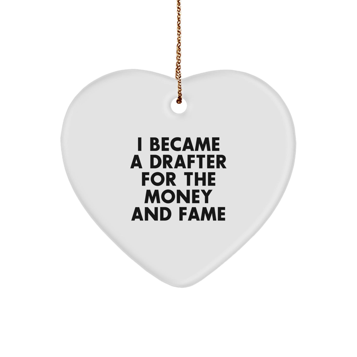 Funny Drafter Gifts from Men to Drafter Friends - Heart Ornament for Christmas Unique Gifts - Image 1