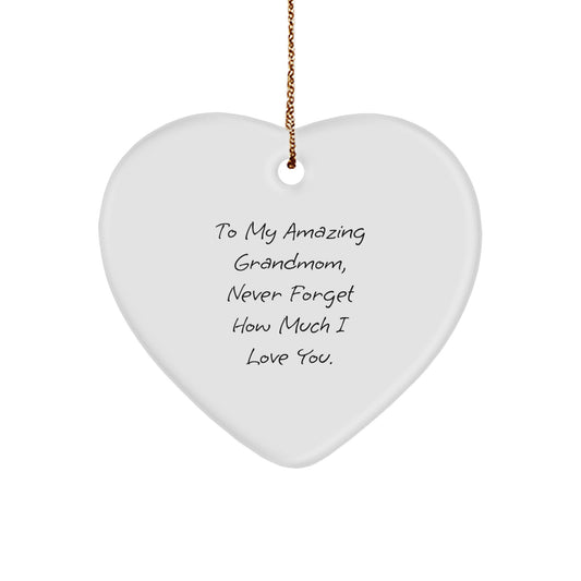 Gifts from Family, To My Amazing Grandmom, Never Forget How Much I Love You. Heart Ornament for Grandmom Christmas Unique Gifts - Image 1