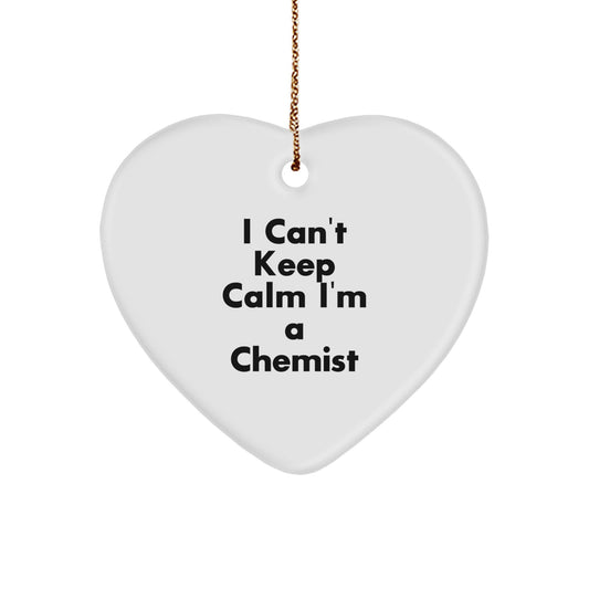 Funny Chemist Gifts from Friends, Gifts for Chemist Men, Heart Ornament for Christmas Unique Gifts, 'I Can't Keep Calm I'm A Chemist' - Image 1