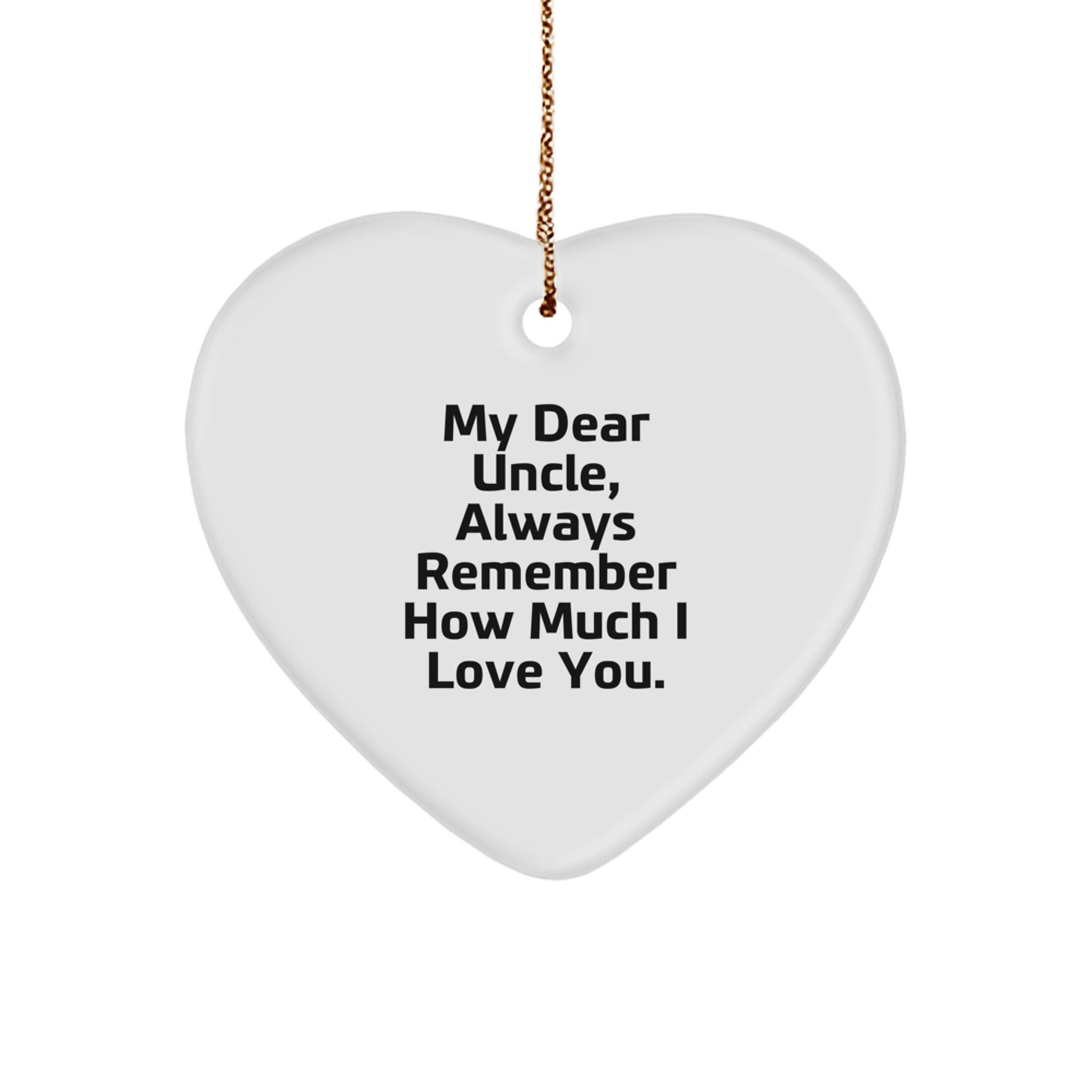 Uncle Gifts from Men to Uncle, Heart Ornament with Inspirational Quote, Christmas Unique Gifts - Image 1