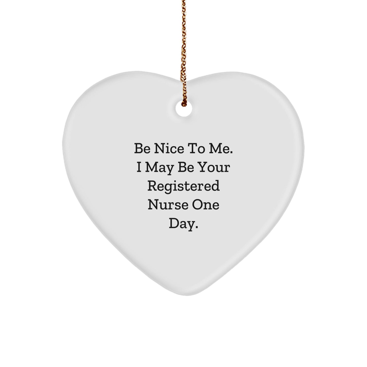 Registered Nurse Gifts from Friends, Gifts for Registered Nurses, Funny Heart Ornament, Christmas Unique - Image 1