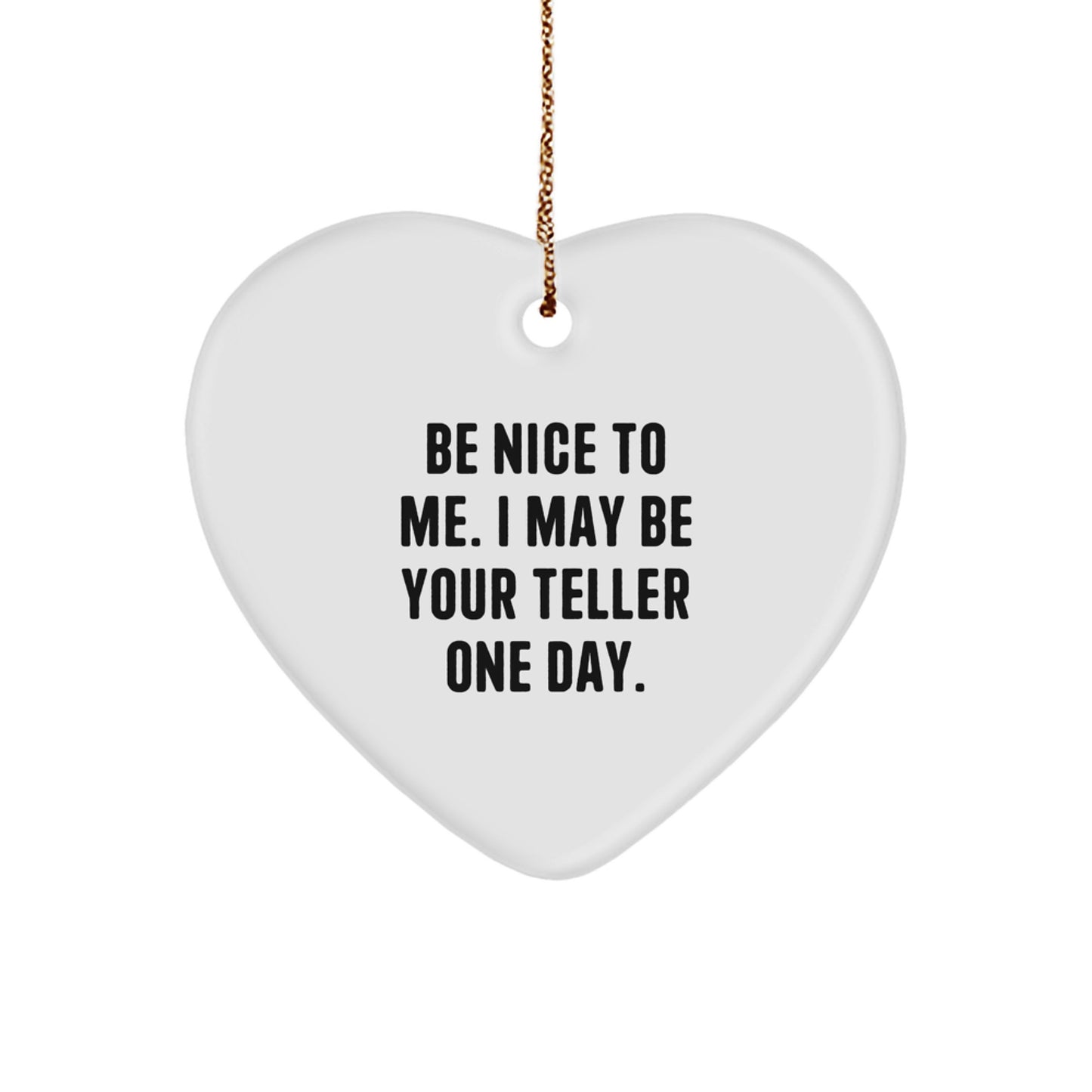 Funny Teller Heart Ornament Gifts from Men, Women, Friends, Coworkers, Family - Unique Christmas Unique Gifts for Teller, Office Worker, Coworkers, Family Members - Image 1