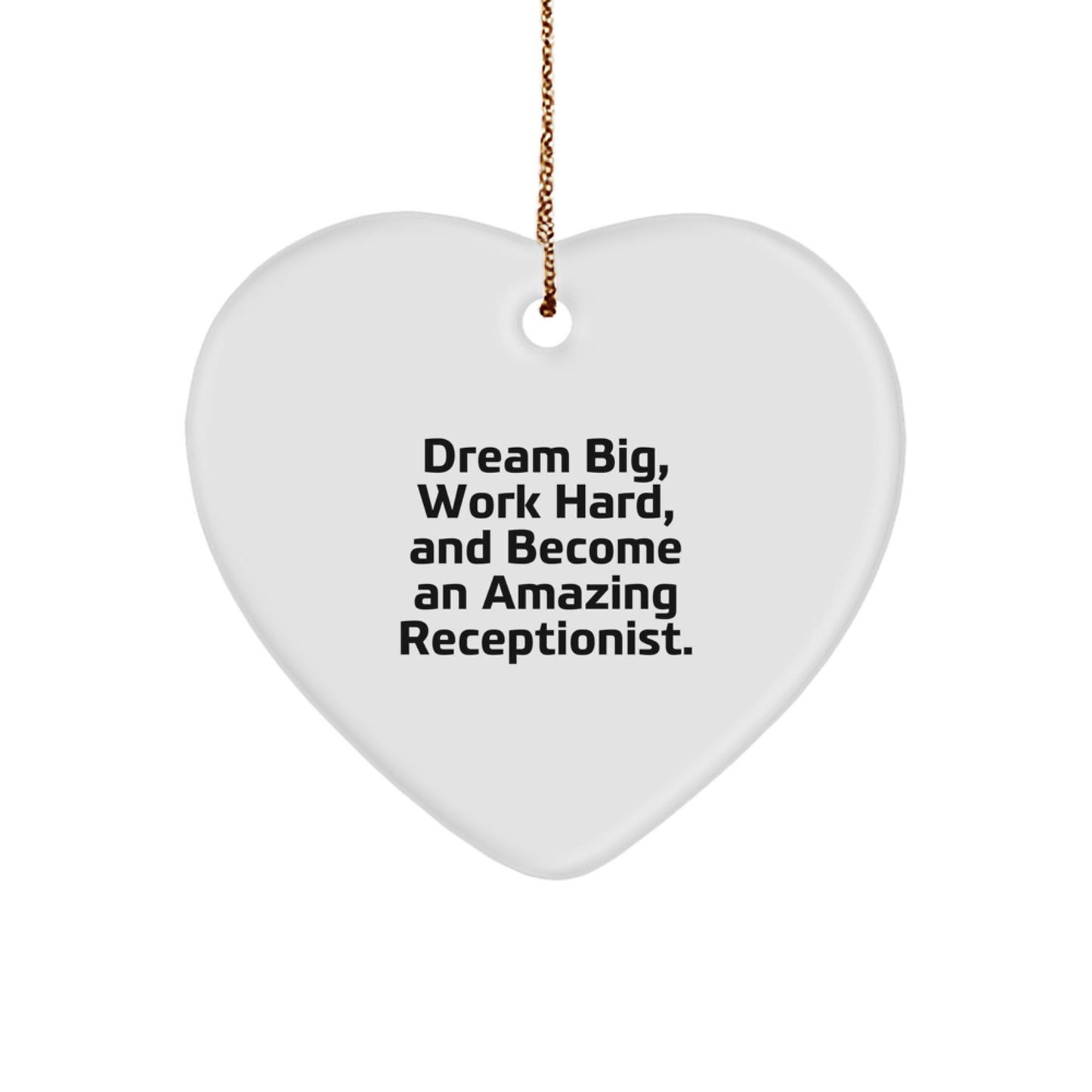 Christmas Unique Gifts for Receptionists, Inspirational Heart Ornament with Dream Big Quote, Ideal Gift from Friends or Family for the Amazing Receptionist - Image 1