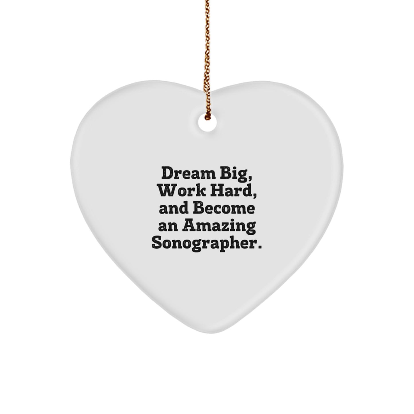 Gifts from Family and Friends for Sonographers - 'Dream Big' Heart Ornament, Perfect for Christmas, Inspirational Present for Men or Women - Image 1