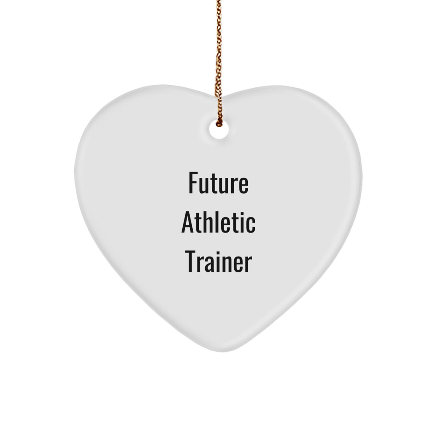 Funny Future Athletic Trainer Gifts from Friends to Men - Heart Ornament for Christmas - Image 1