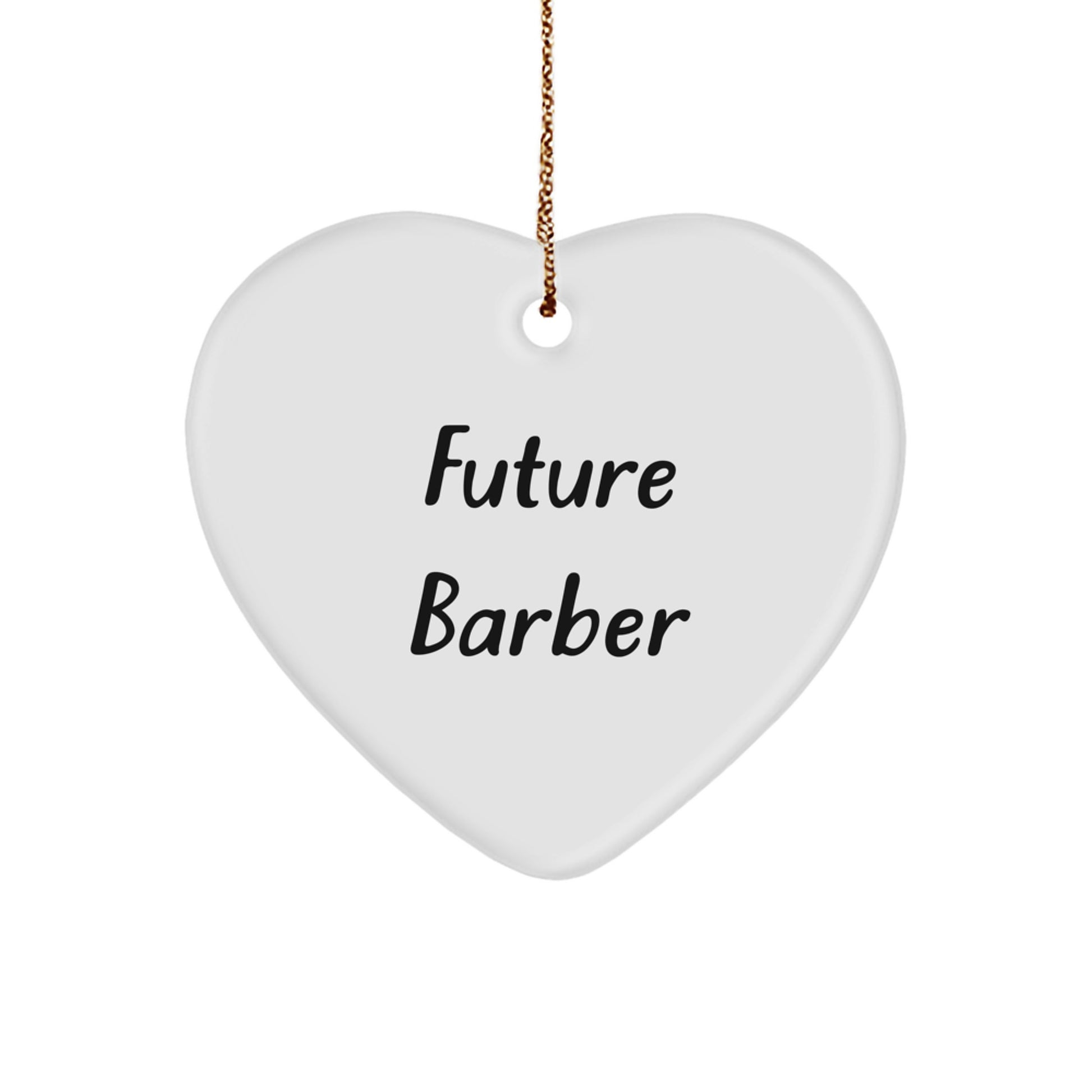 Funny Future Barber Heart Ornament Gifts from Men to Barber Friends at Christmas - Image 1