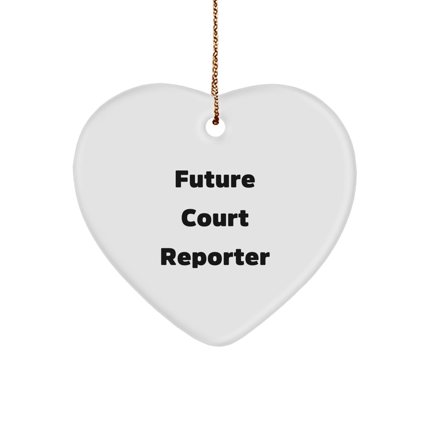 Funny Future Court Reporter Heart Ornament, Court Reporter Gift Ideas for Christmas Unique Gifts from Friends - Image 1
