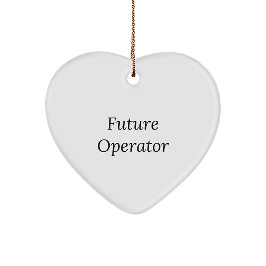 Future Operator Funny Quote, Heart Ornament Christmas Unique Gifts from Friends, Operator Heart Shaped Ornament for Christmas Unique Gifts - Image 1