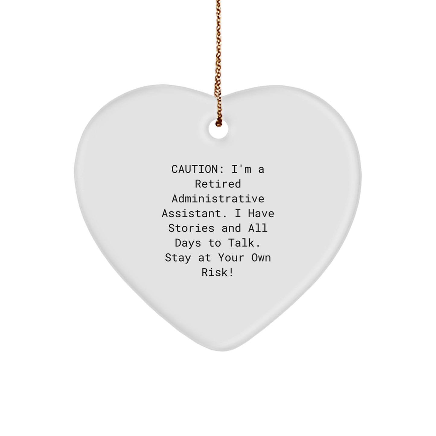 Funny Administrative Assistant Heart Ornament Gifts from Friends, Coworkers, or Family for Christmas - Image 1