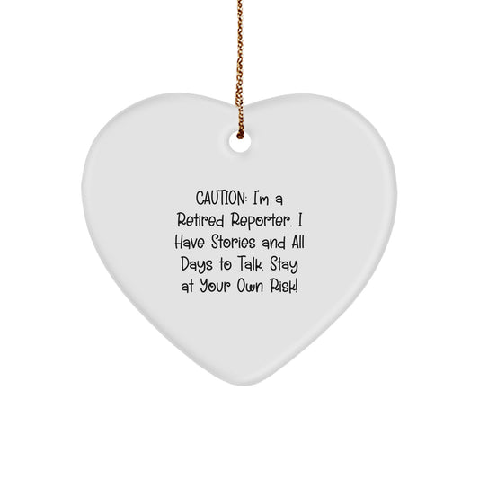 Funny Caution Reporter Gift for Men, Heart Ornament with Quotes, Christmas Unique Gifts from Friends to Family - Image 1