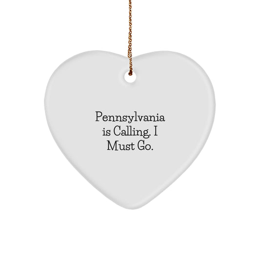 Pennsylvania Heart Ornament Gifts from Friends and Family - 'Pennsylvania Is Calling. I Must Go.' Christmas Decor - Image 1