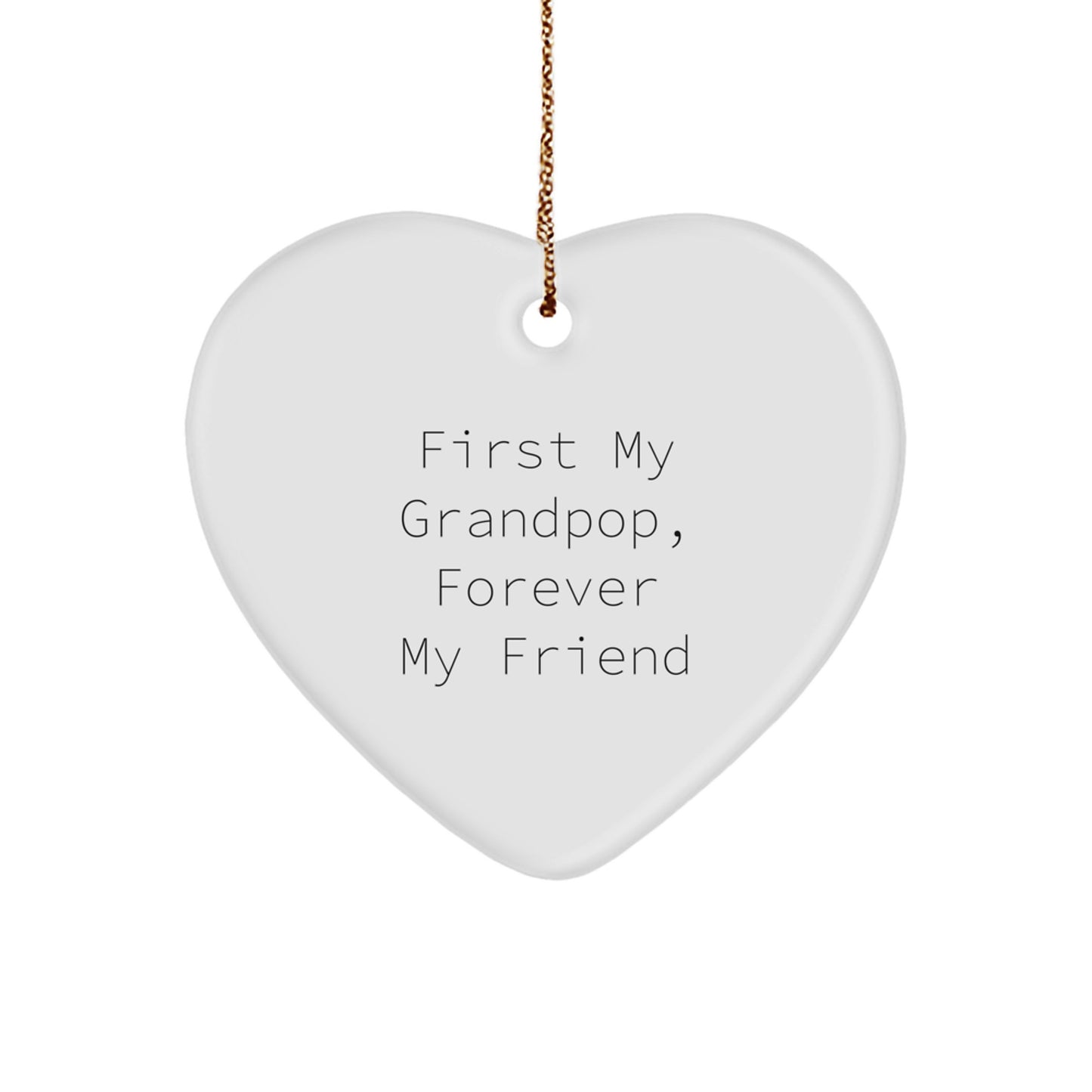Grandpop Gifts from Family and Friends - Funny Quote Heart Ornament, Christmas Unique Gifts for Grandpop, Heart Shaped MDF with High-Gloss Finish - Image 1