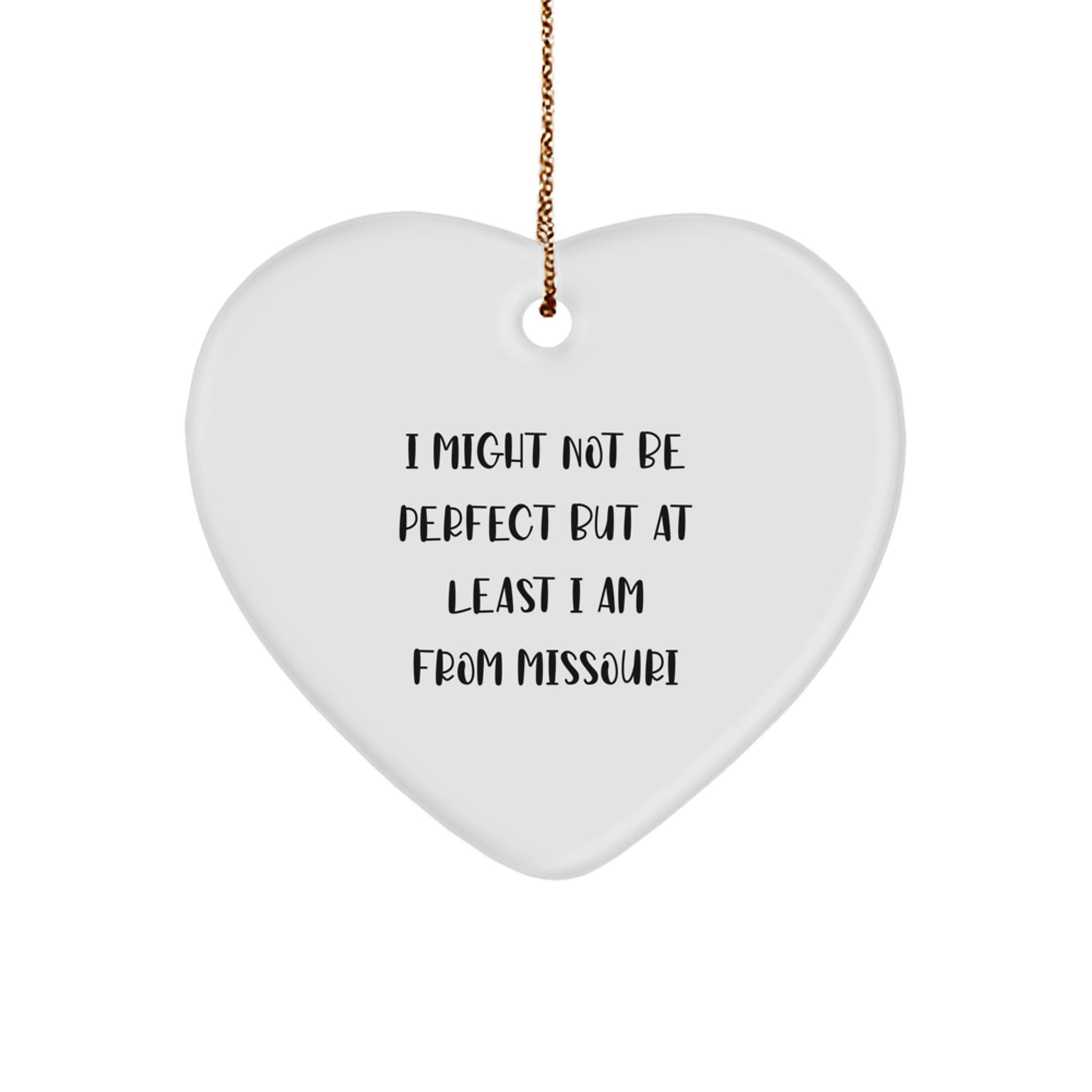Missouri Heart Ornament with Funny Quote Gifts from Friends to Family - Image 1