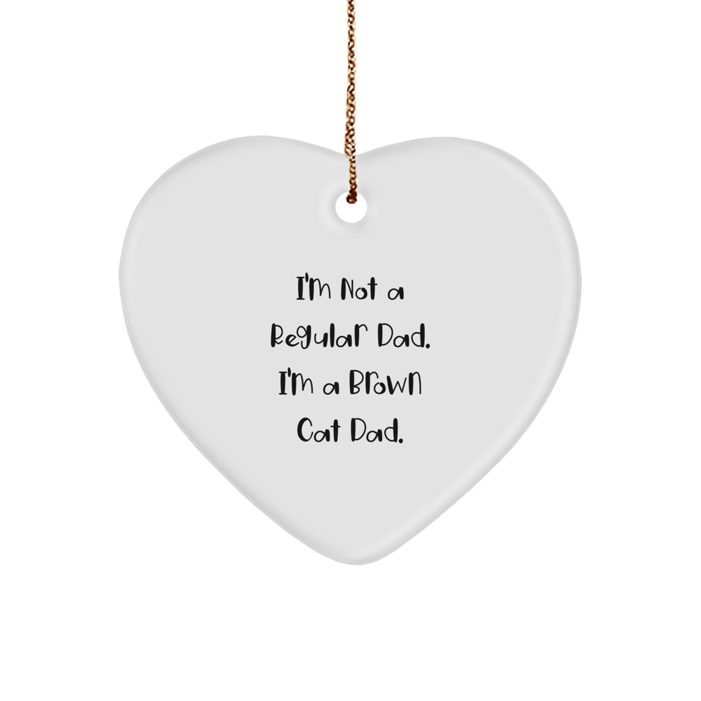 Funny Brown Cat Dad Gifts from Family to Brown Cat Lovers - Heart Ornament for Christmas - Image 1