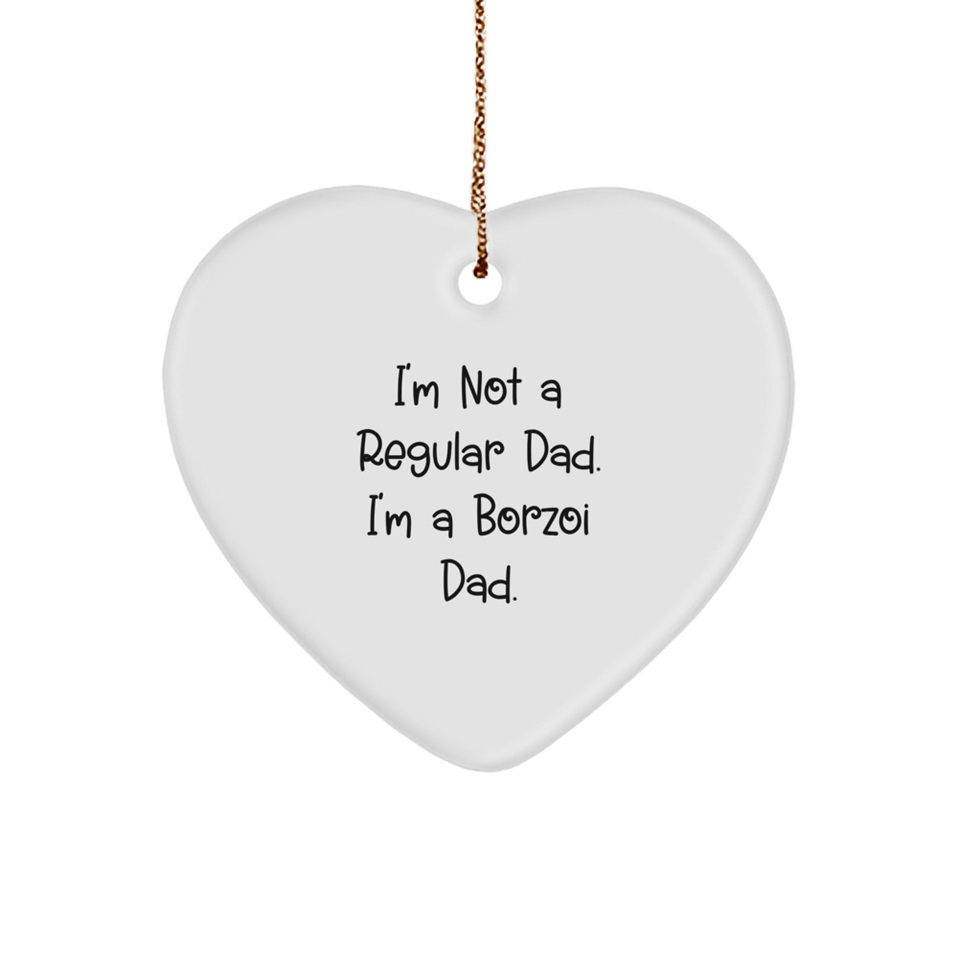 Borzoi Dad's Funny Christmas Unique Gift for Borzoi Dog Lovers, Heart Ornament Gifts from Men to Family - Image 1