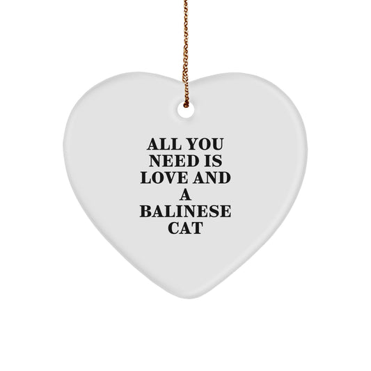 Balinese Cat Lovers' Heart Ornament, Gifts from Men to Women for Christmas, 'All You Need Is Love And A Balinese Cat' Quote - Image 1