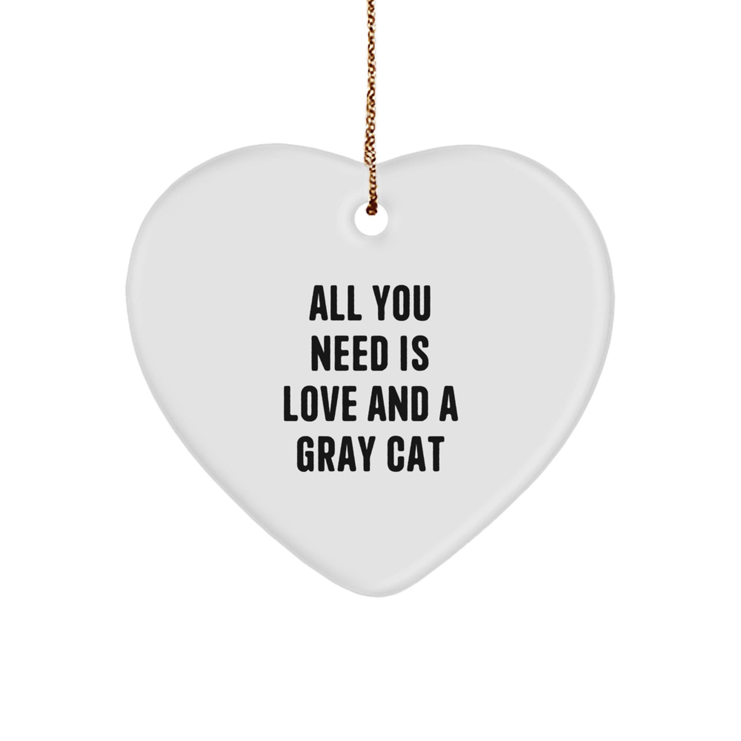 Gray Cat Heart Ornament Gifts from Friends and Family for Christmas Unique Present Ideas - 'All You Need Is Love' - Image 1