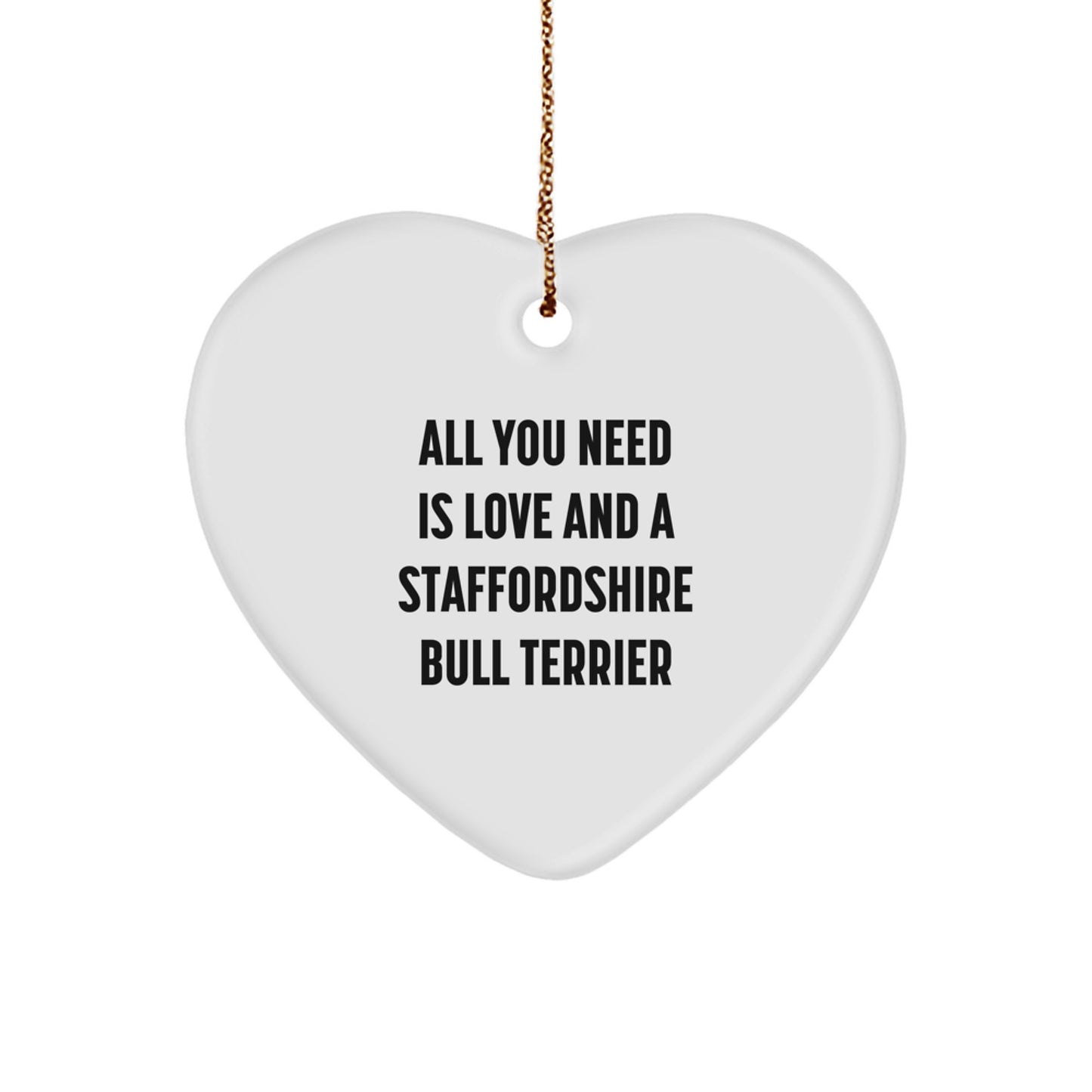 Heartwarming Staffordshire Bull Terrier Dog Gifts from Family - 'All You Need Is Love' Christmas Ornament - Image 1