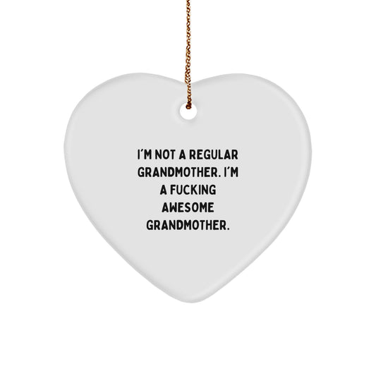 Funny Grandmother Gifts - I'm Not A Regular Grandmother. I'm A F--king Awesome Grandmother., Heart Ornament, Gifts from Men, Gifts for Grandmother, Christmas Unique Gifts - Image 1