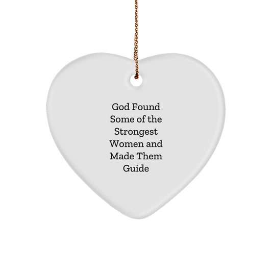 Funny Guide Gifts from Women - Heart Ornament with Inspirational Quote, Perfect for Christmas - Image 1